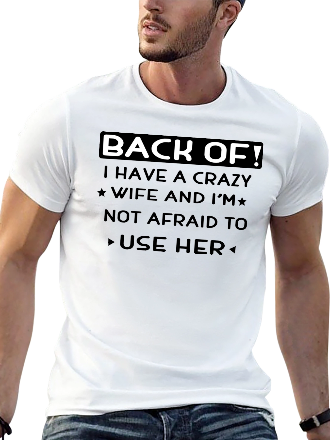 Back Off Crazy Wife T-Shirt