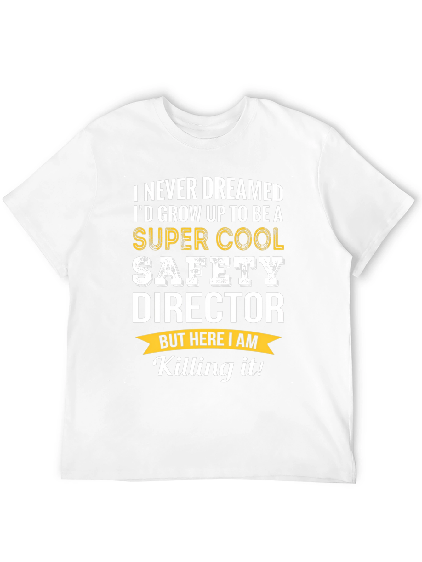 Super Cool Safety Director T-Shirt