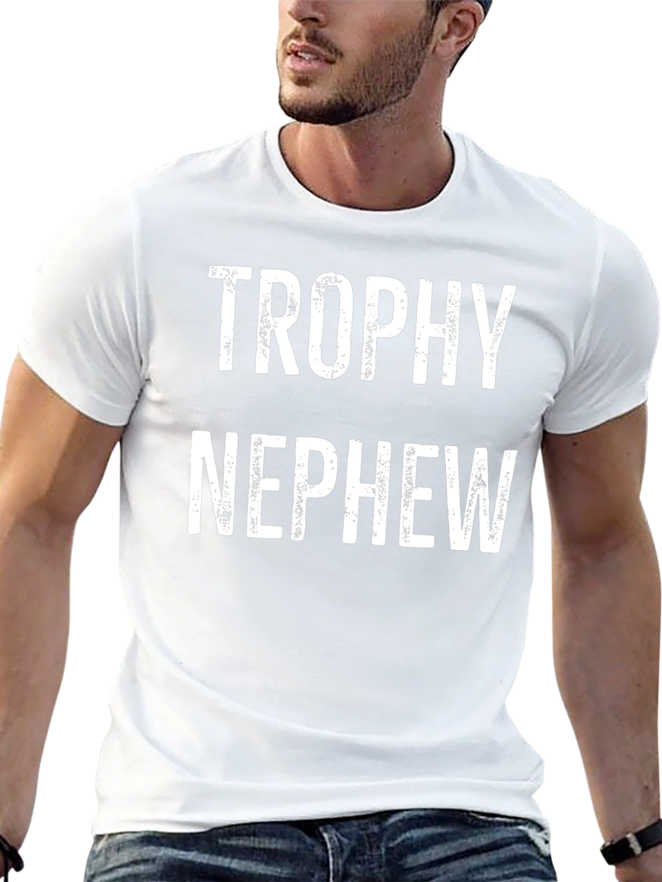Trophy Nephew T-Shirt - Cool Gift Tee