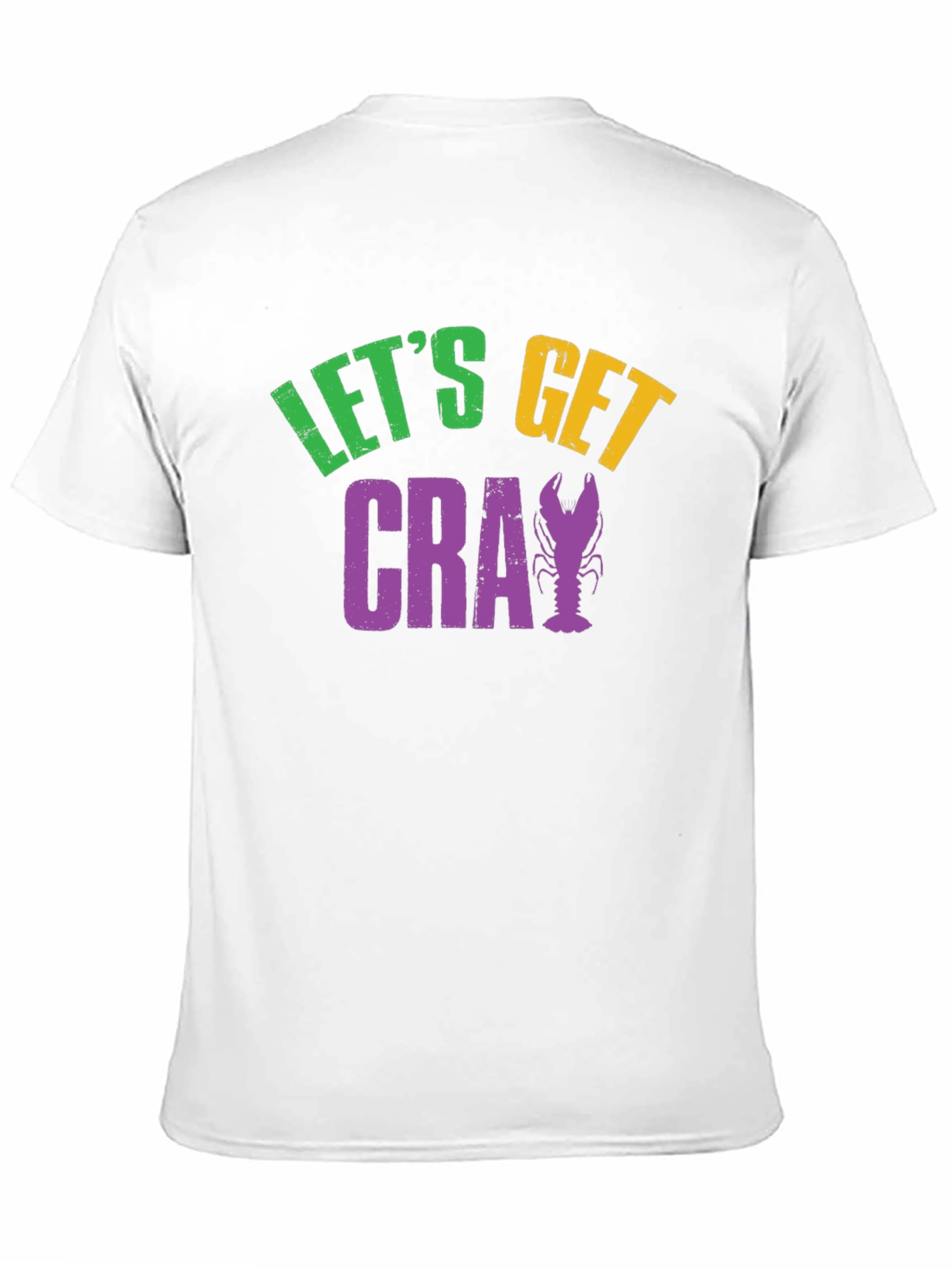Lets Get Cray Mardi Gras T-Shirt
