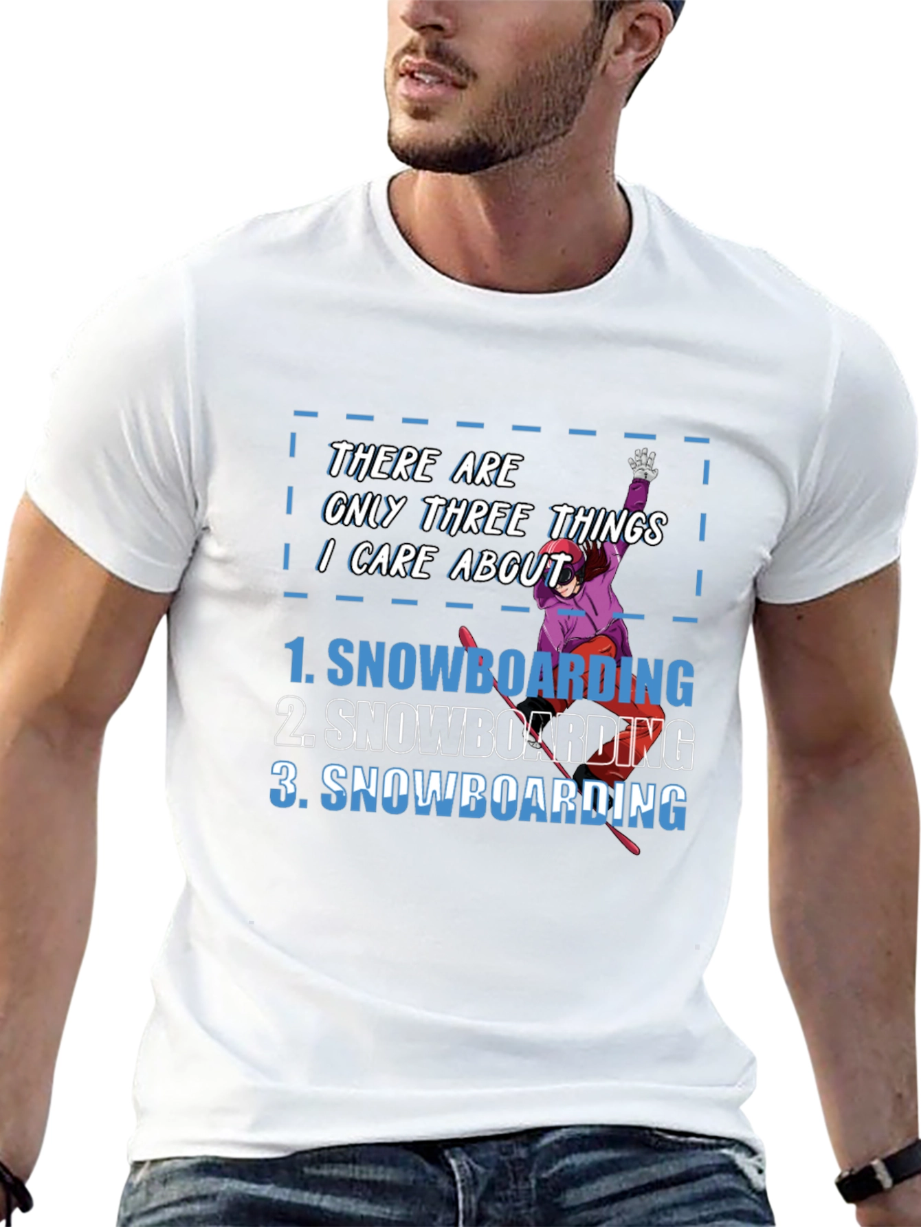 Snowboarding Fan T-Shirt - Three Things I Care About