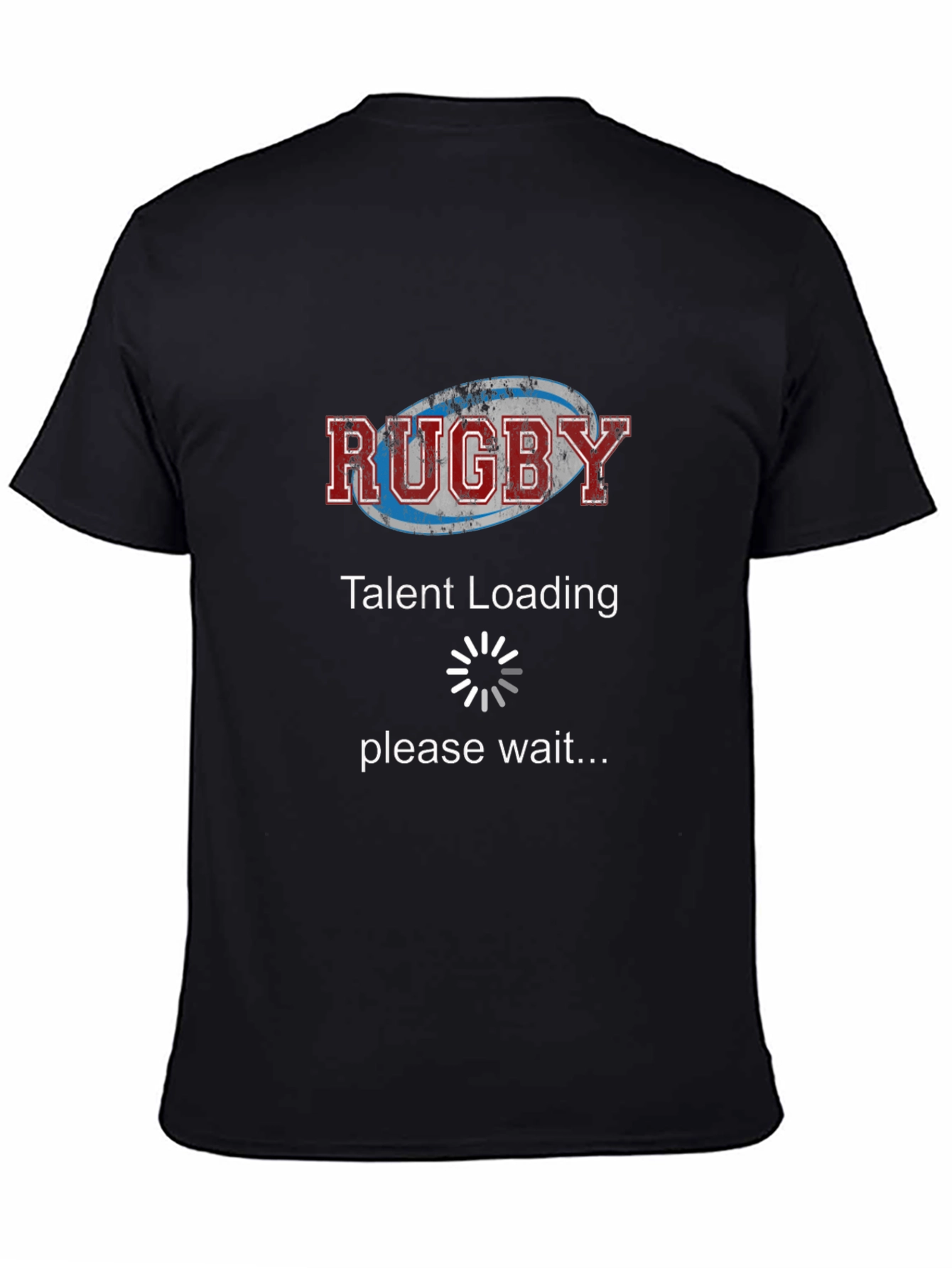 Rugby Talent Loading T-Shirt