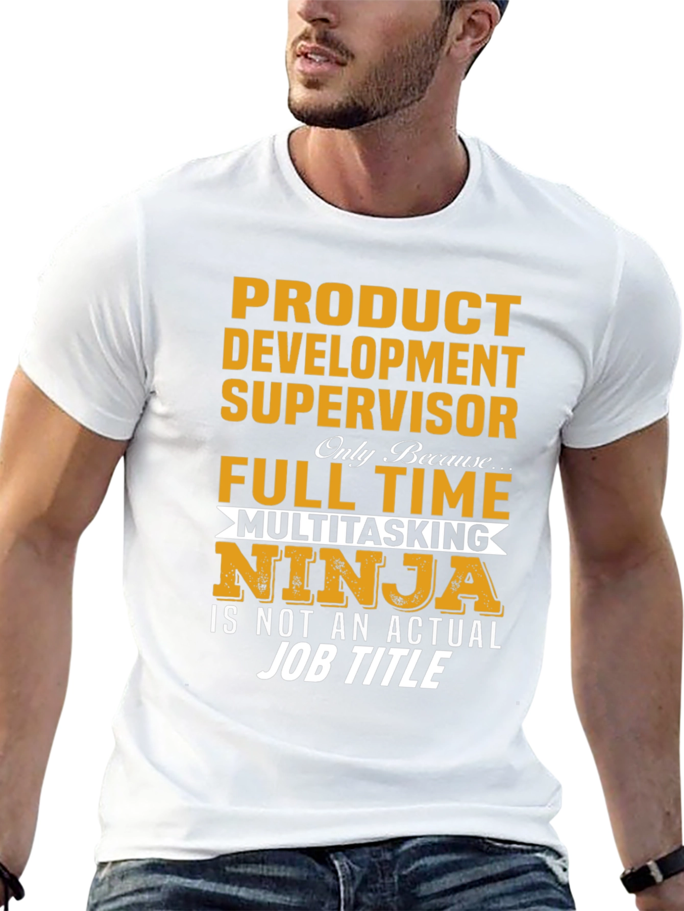 Product Development Supervisor T-Shirt