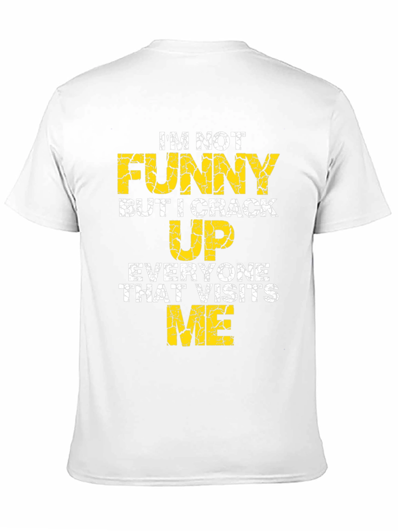 Funny T-Shirt - Im Not Funny
