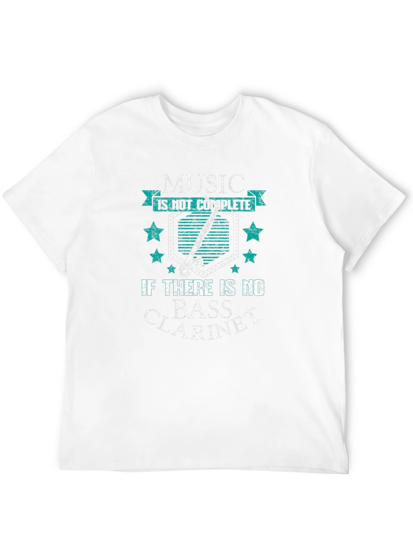 Bass Clarinet T-Shirt: Music is Not Complete