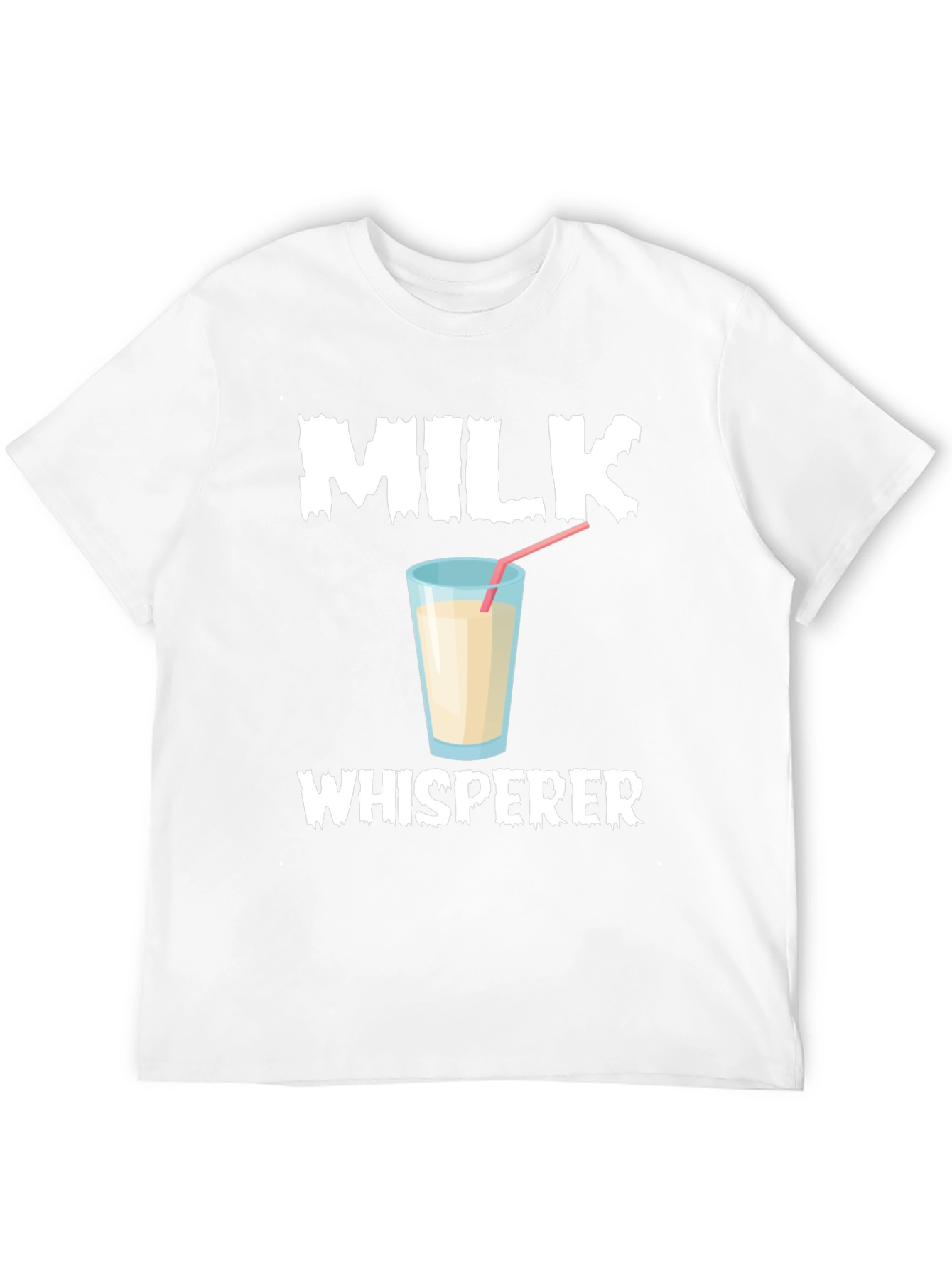 Milk Whisperer T-Shirt Funny Milk Lover Tee