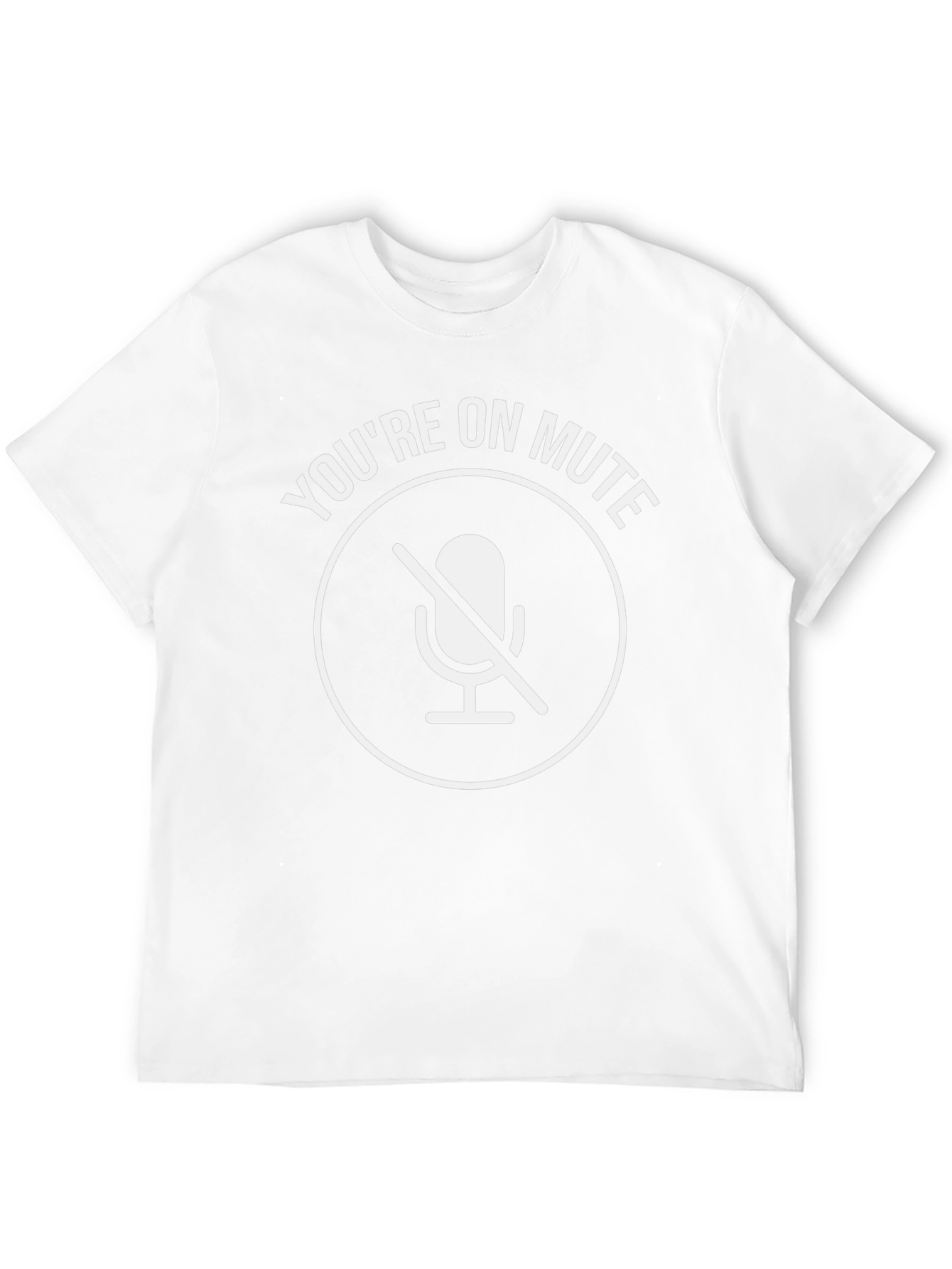 Youre On Mute T-Shirt Funny Conference Call Tee