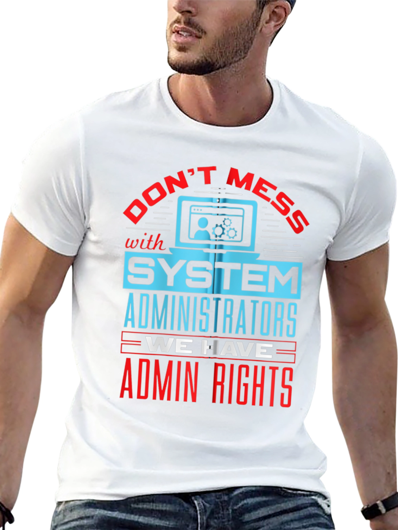 System Administrator Admin Rights T-Shirt