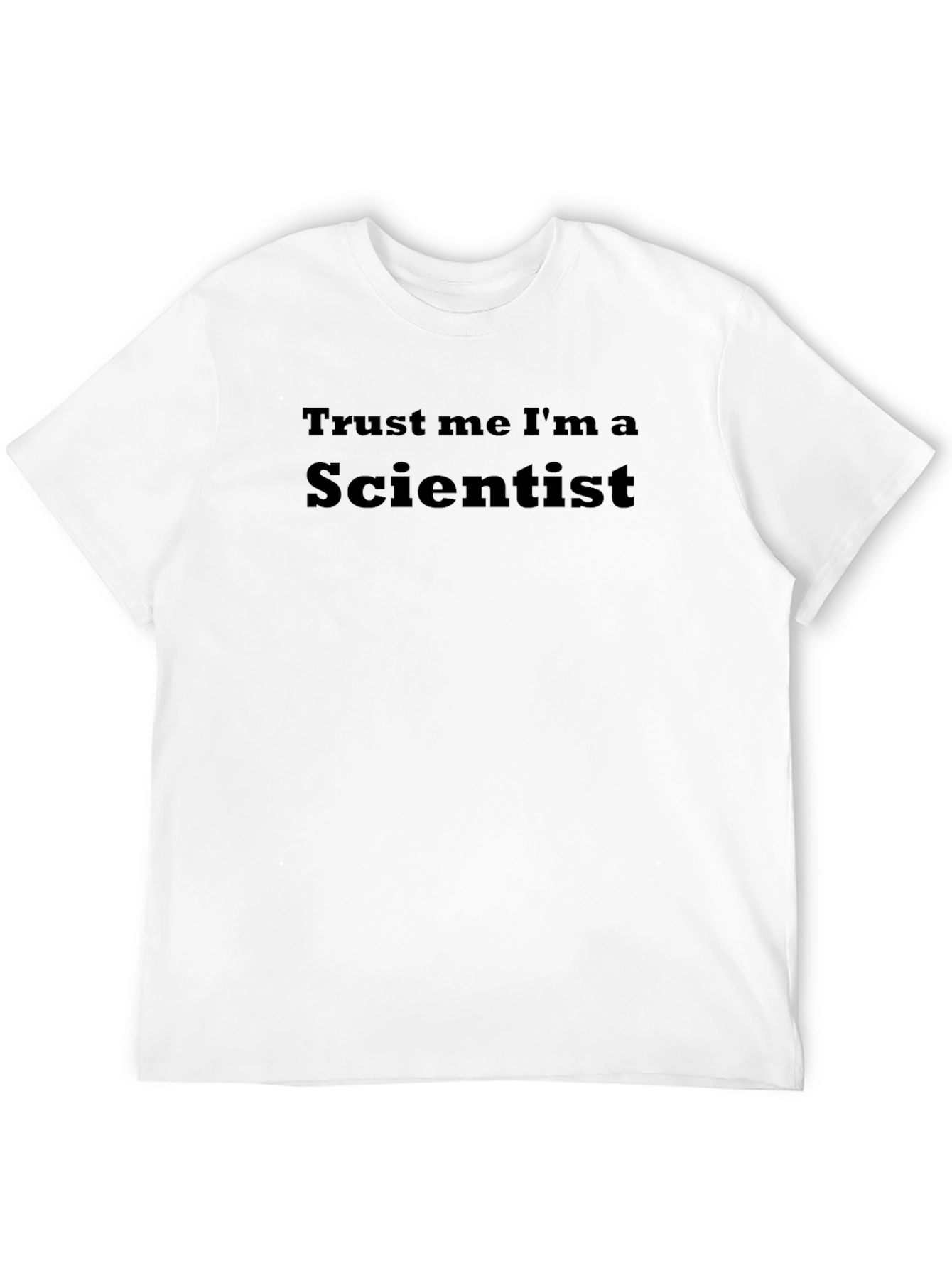 Trust Me Im A Scientist T-Shirt