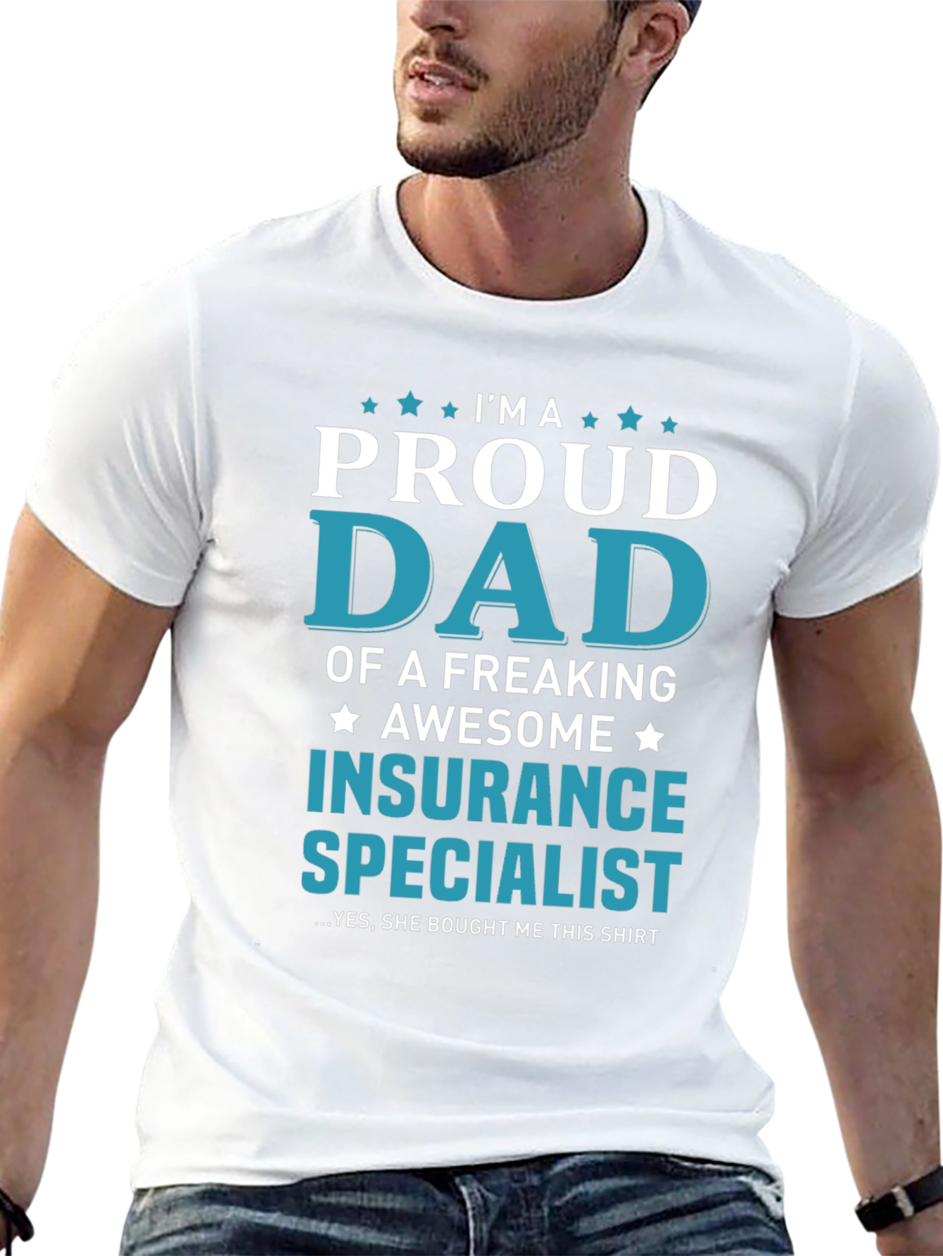 Proud Dad Insurance Specialist T-Shirt