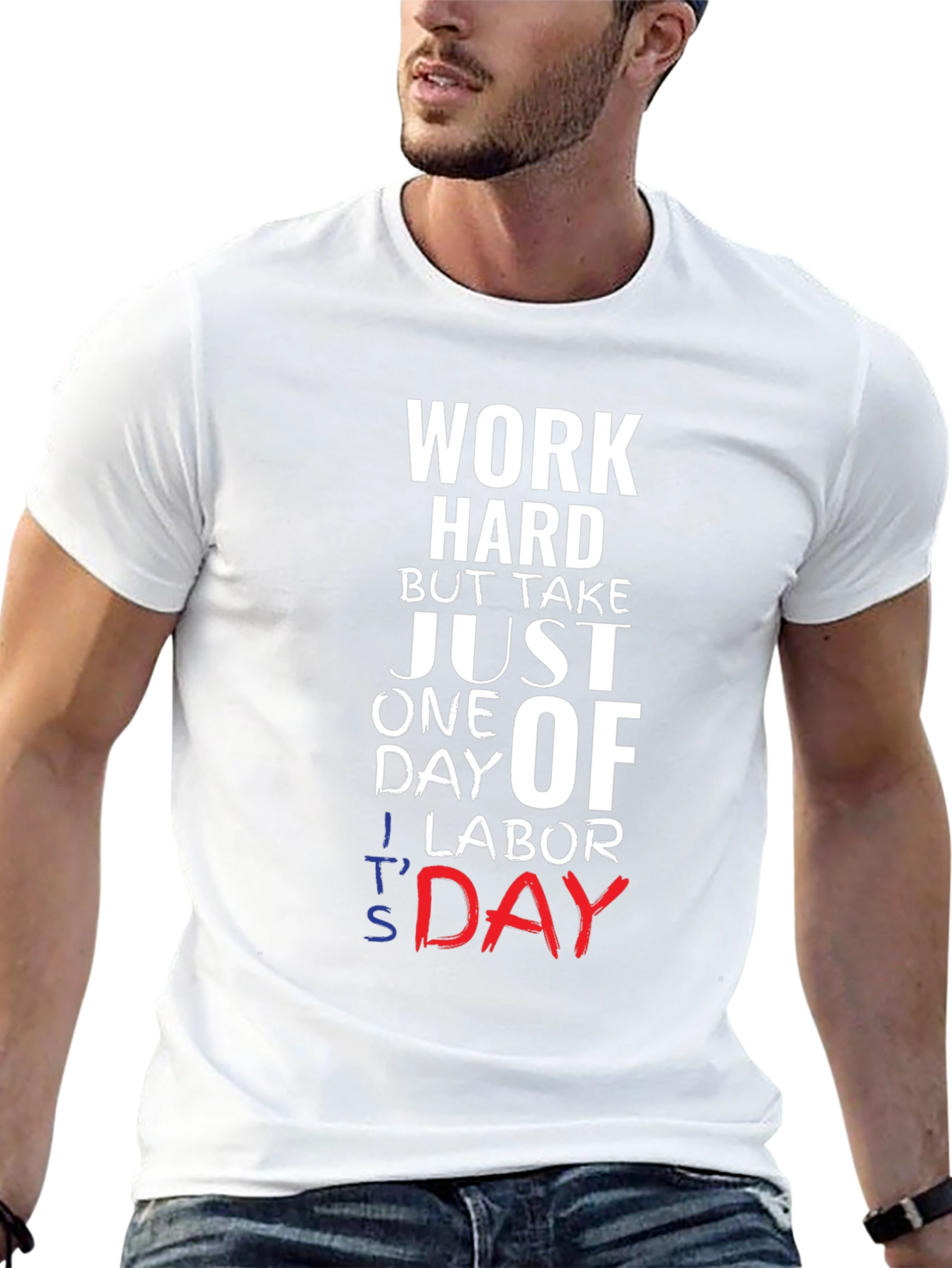 Work Hard Take Labor Day T-Shirt