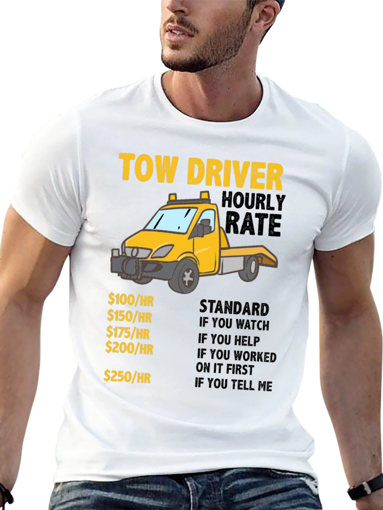 Tow Driver Hourly Rate T-Shirt