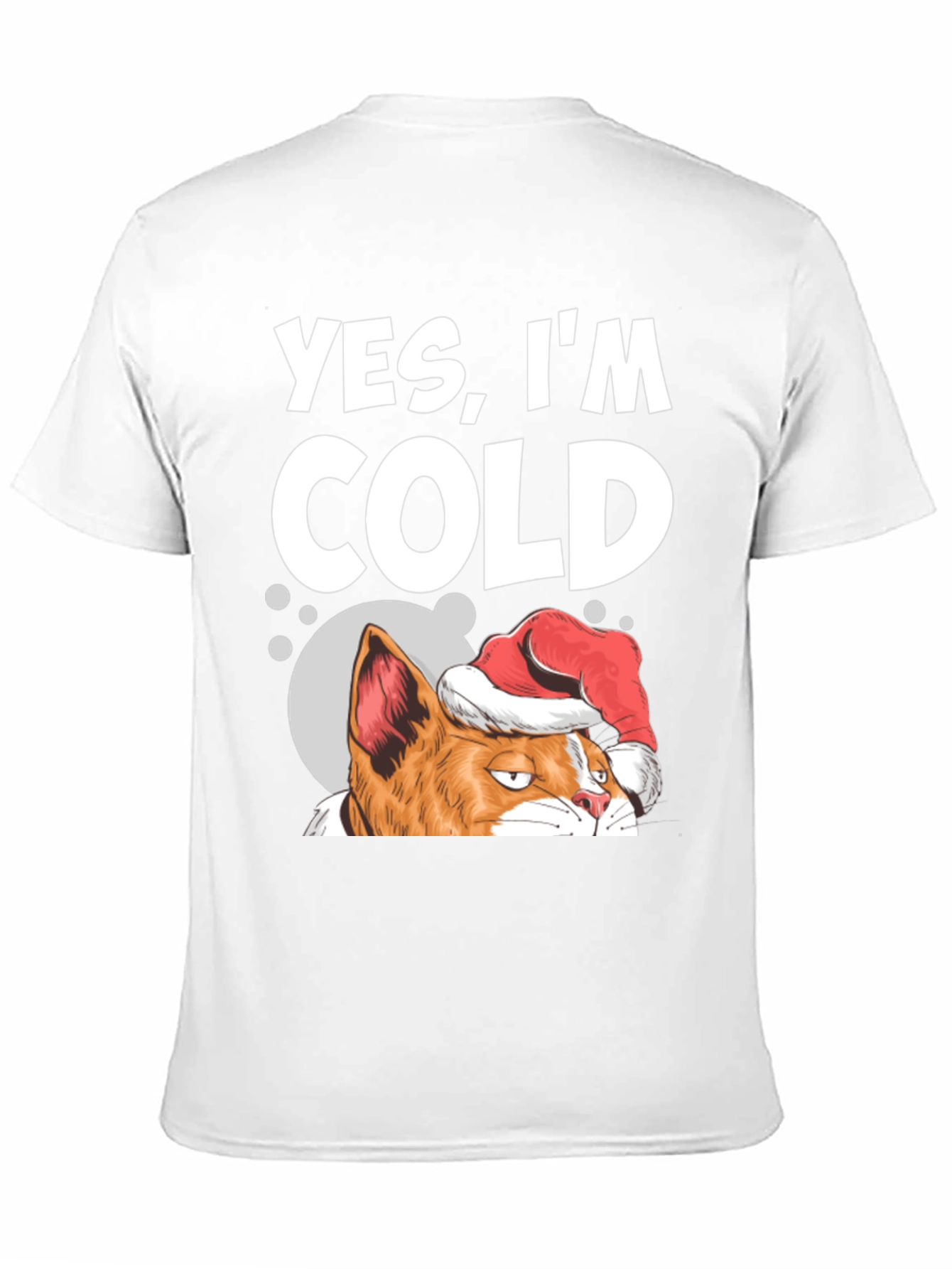 Yes Im Cold Cat Christmas T-Shirt