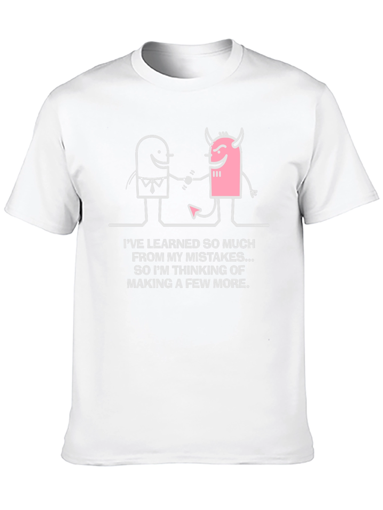 Funny Mistake T-Shirt - Learning Humor Tee