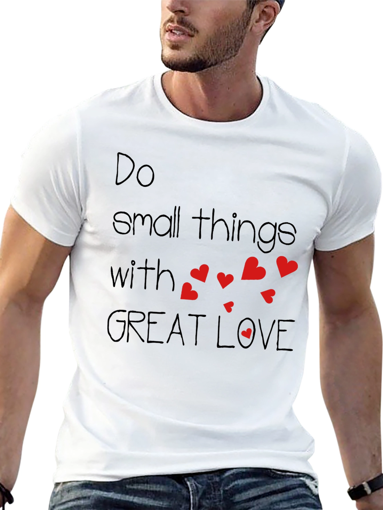 Do Small Things With Great Love T-Shirt