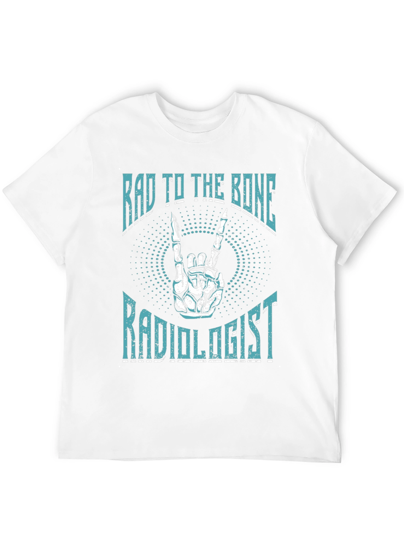 Rad To The Bone Radiologist Graphic T-Shirt