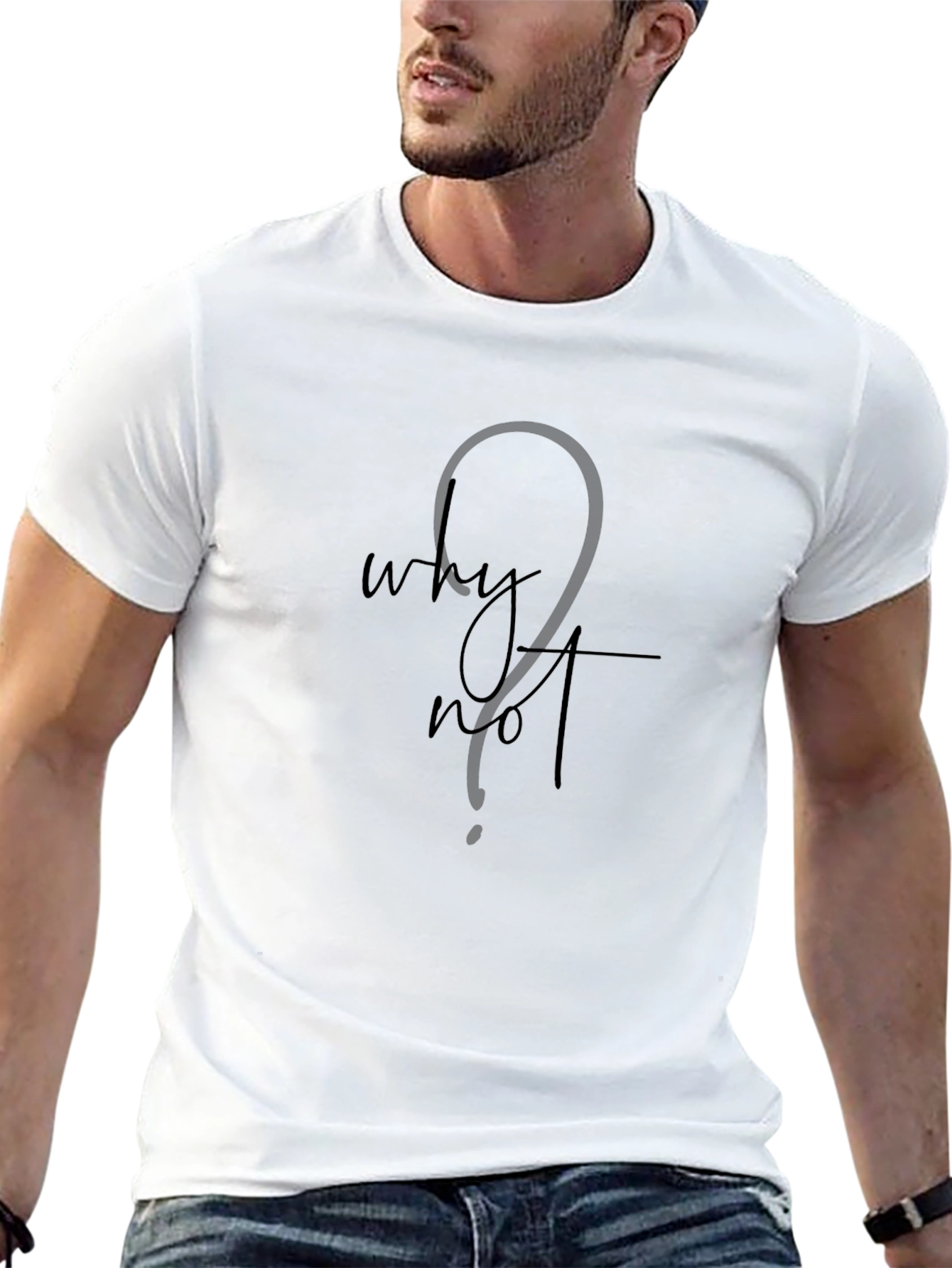 Why Not? Black T-Shirt