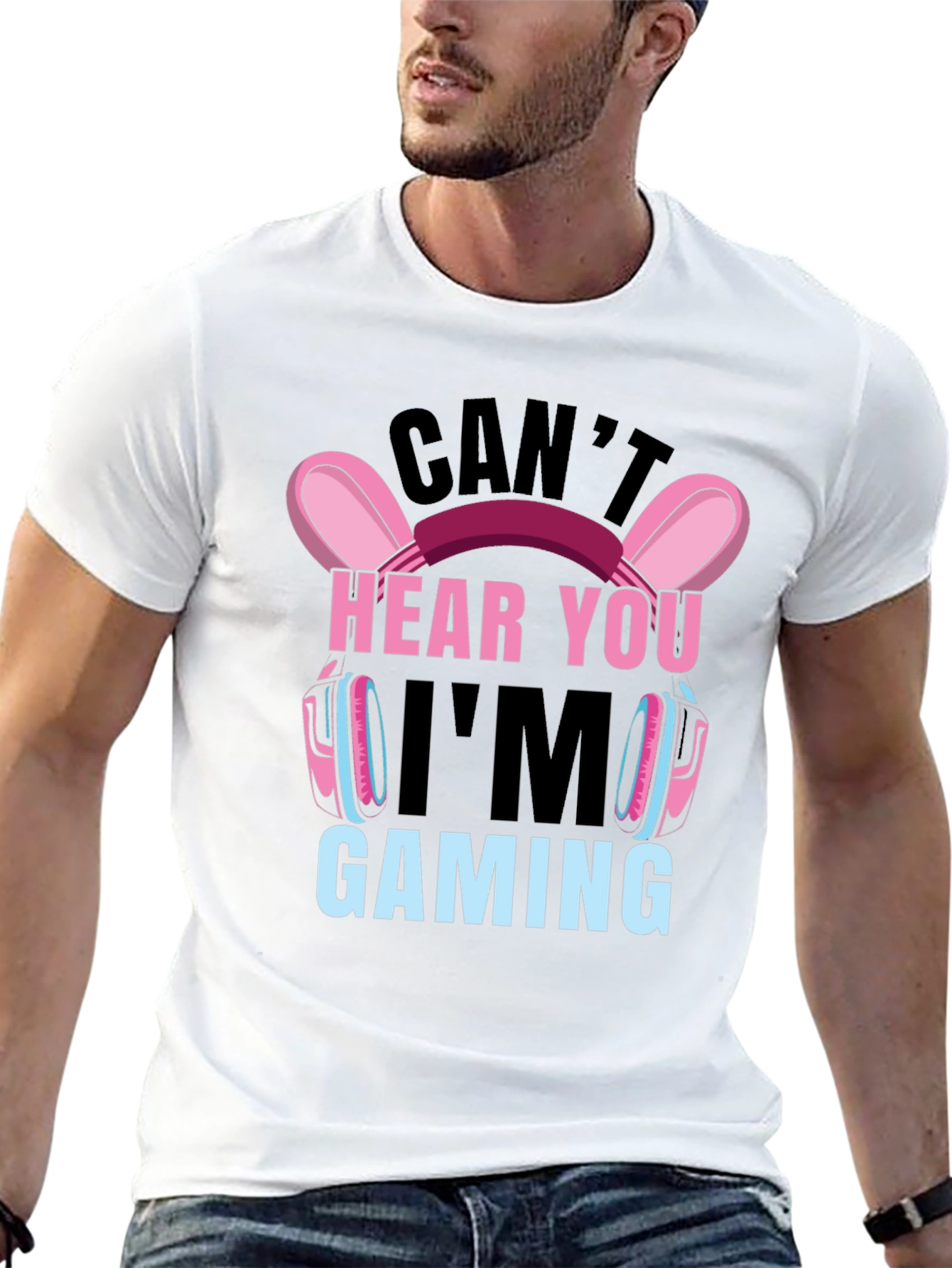 Cant Hear You Im Gaming T-Shirt