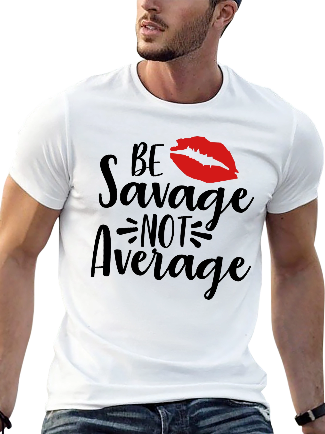 Be Savage Not Average Graphic Tee