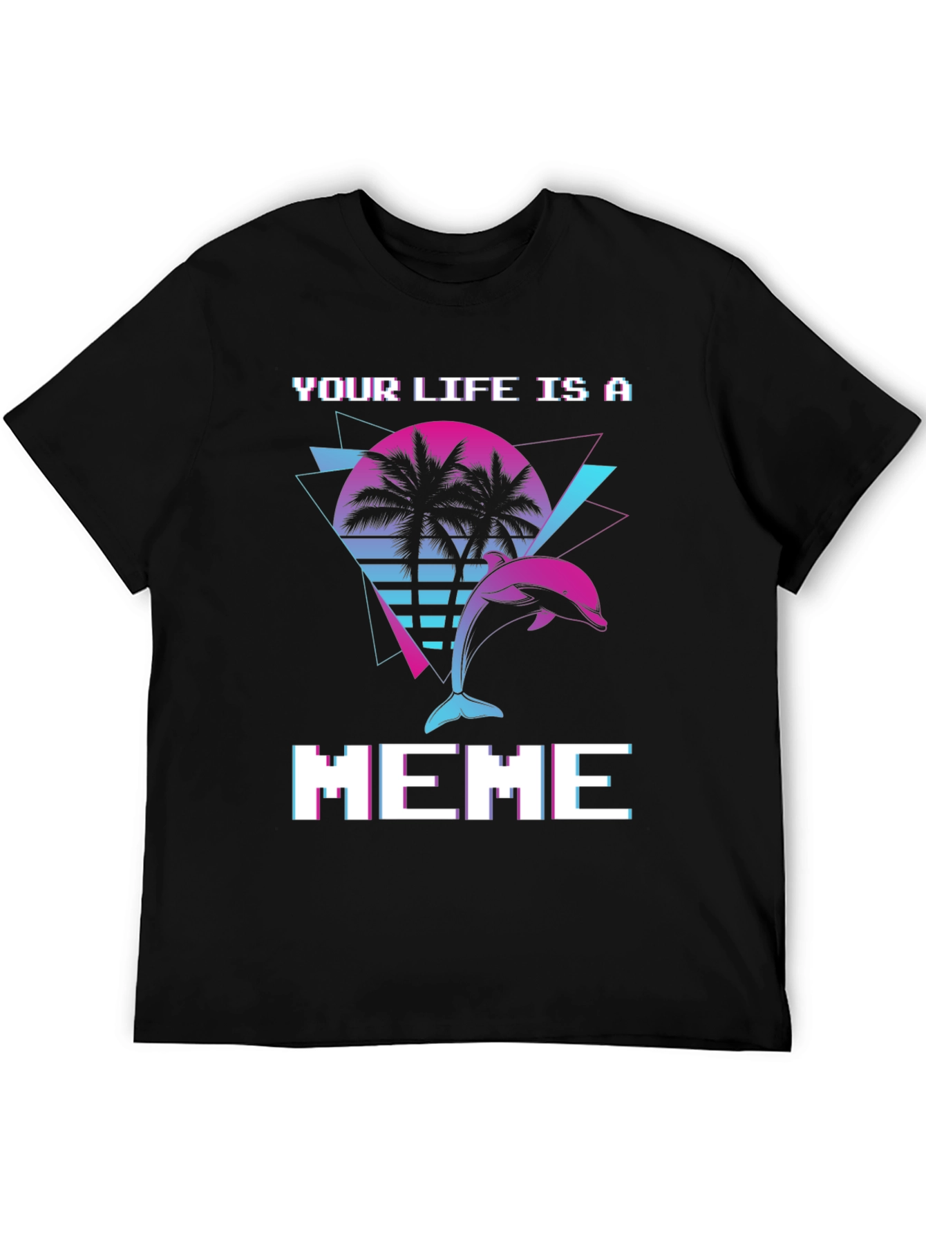 Your Life Is A Meme T-Shirt