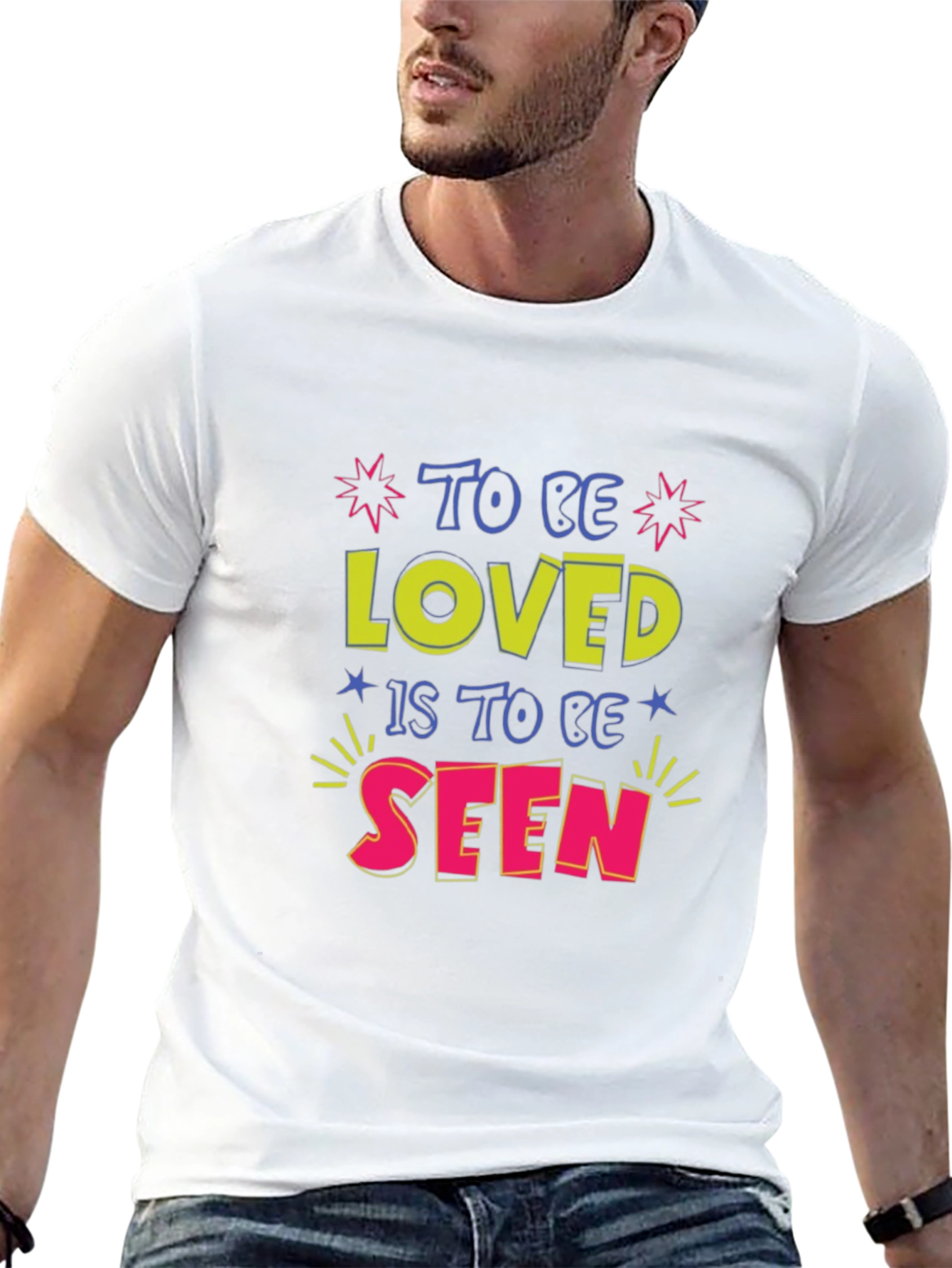 To Be Loved is To Be Seen Graphic Tee