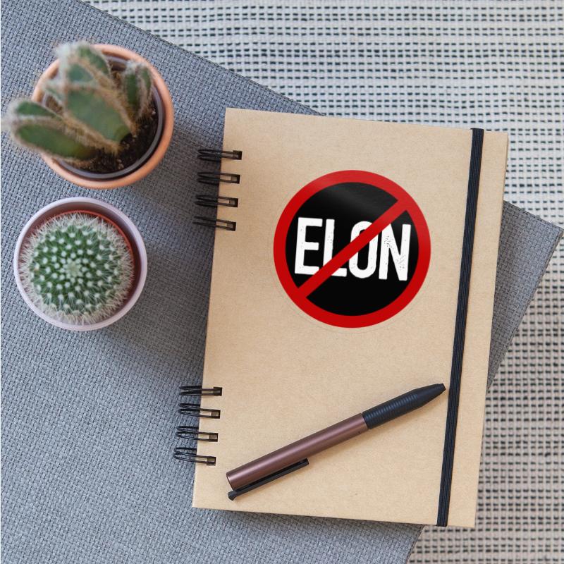 Anti Elon Musk Bumper Fascist prohibition sign