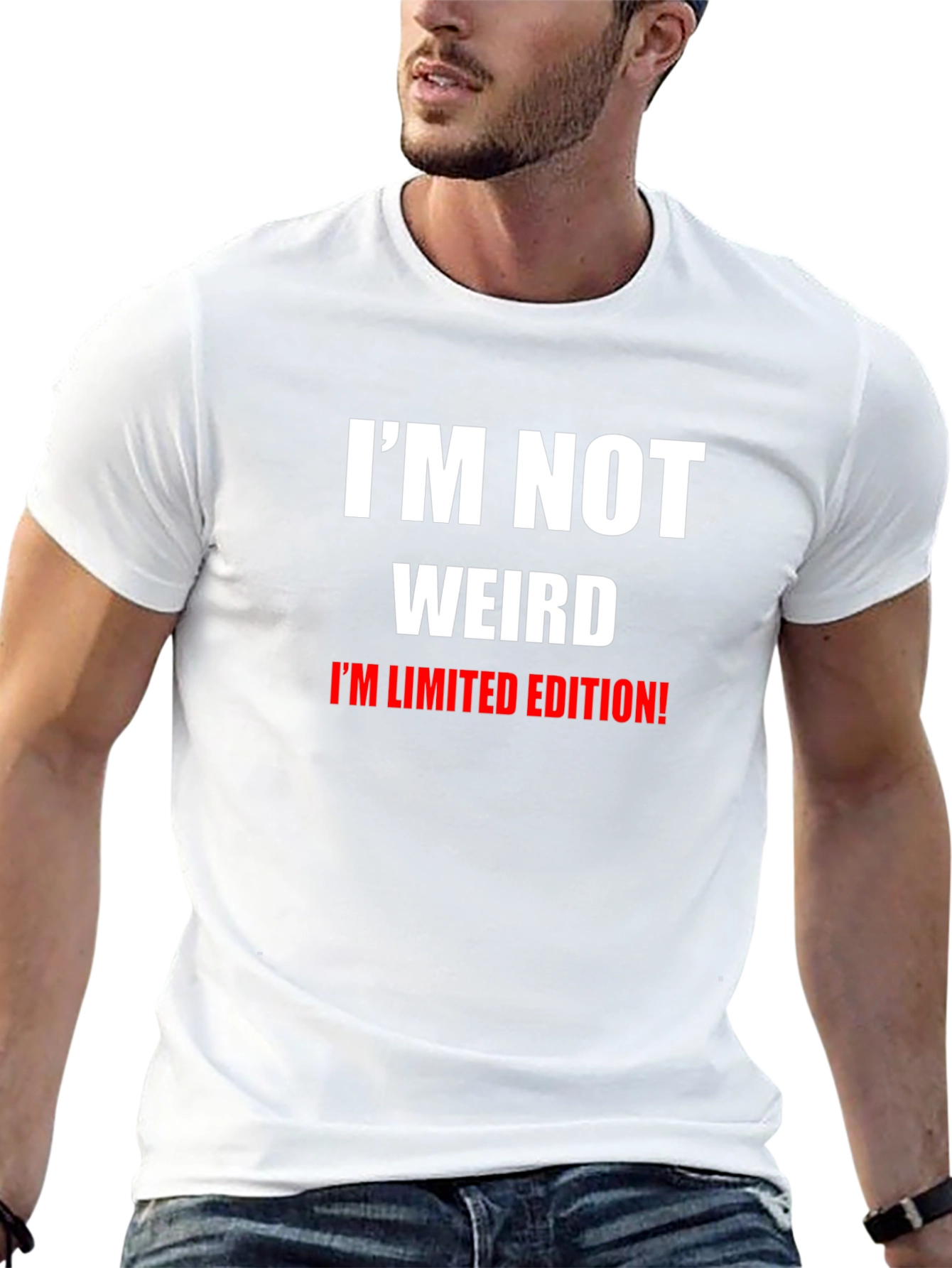 Im Not Weird T-Shirt: Limited Edition Funny Tee