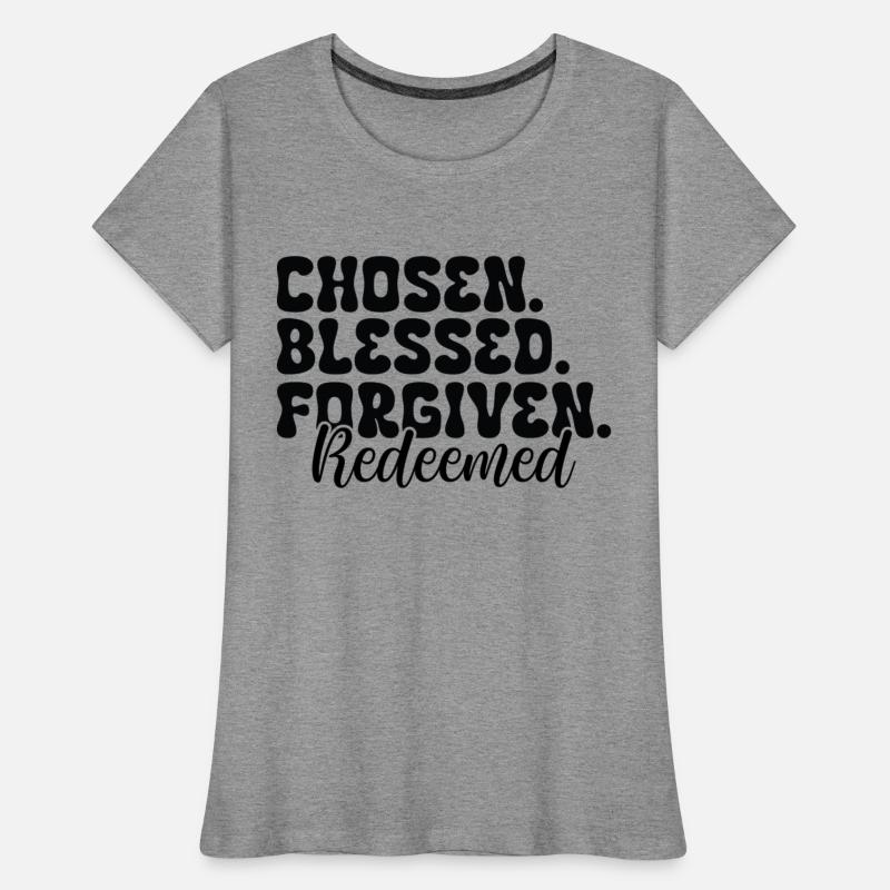 Chosen Blessed Forgiven Redeemed