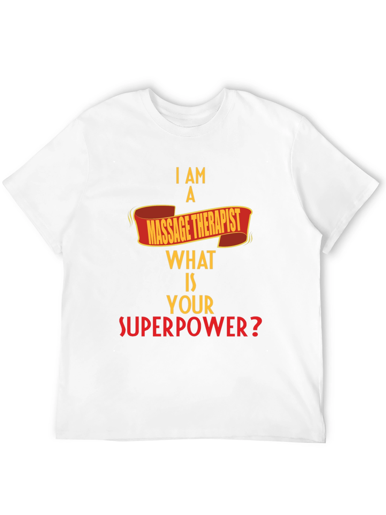Massage Therapist Superpower T-Shirt Funny Gift Tee