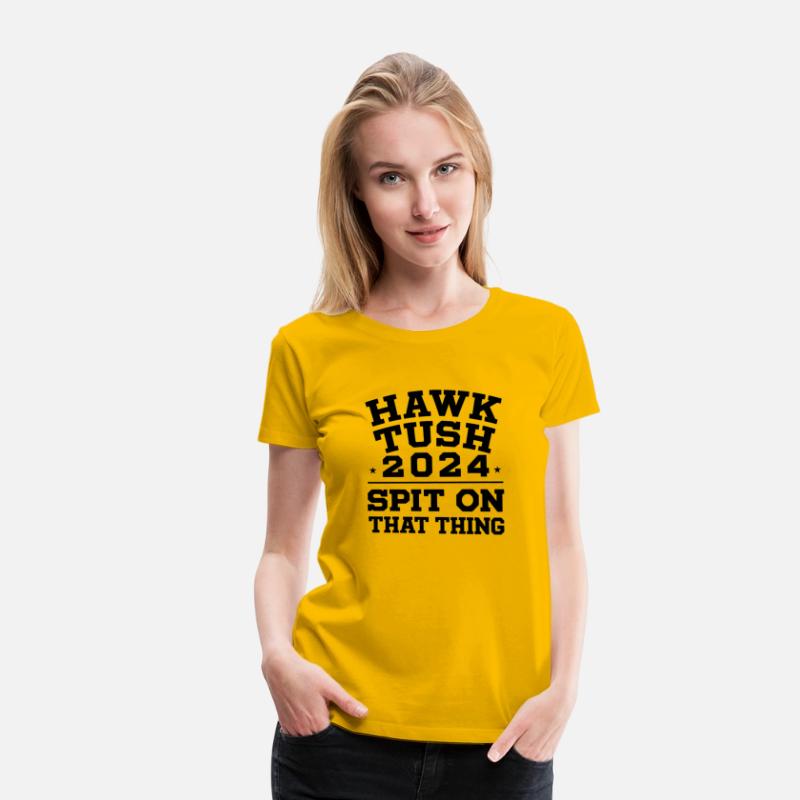 Hawk Tush 2024 Campaign T-Shirt - Funny Slogan Tee