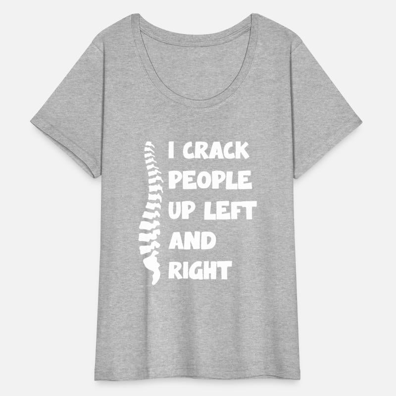 I Crack People Up Left And Right Spine Humor