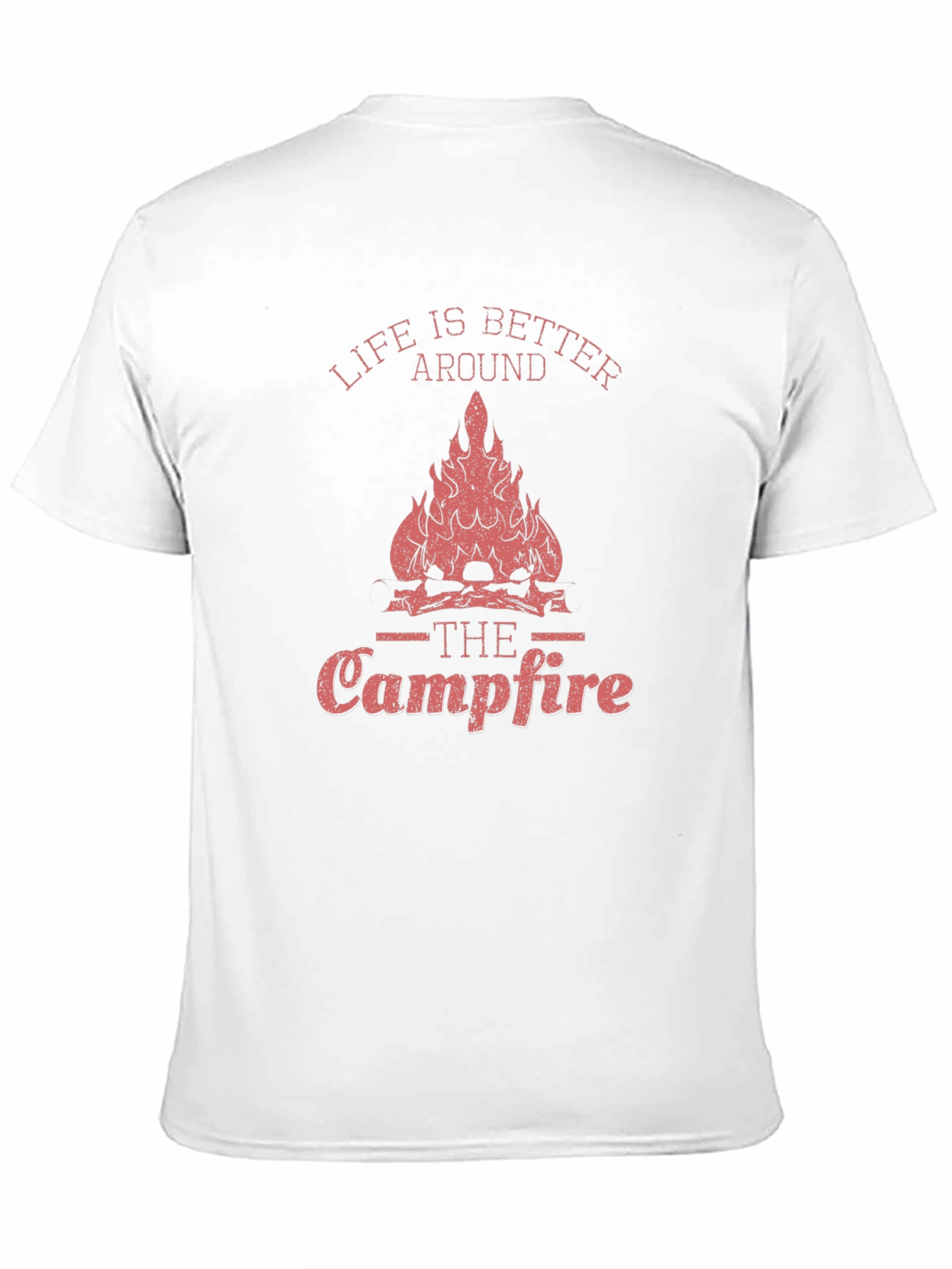 Life is Better Around the Campfire Graphic T-Shirt