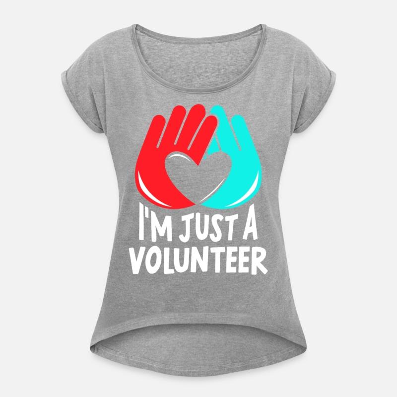 I'm Just A Volunteer Volunteers Volunteering Job