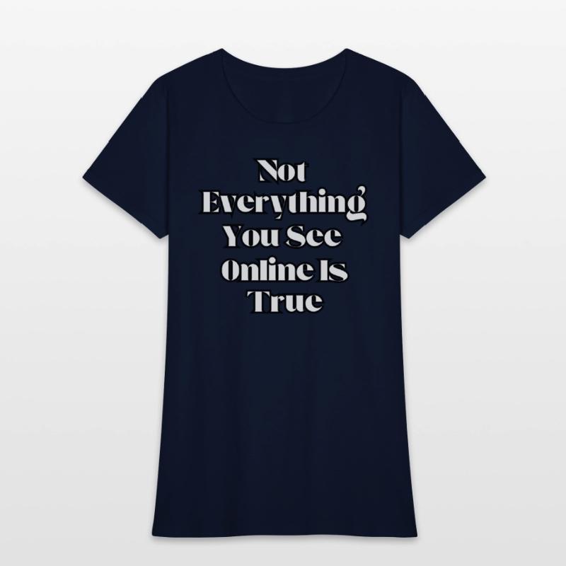 Not everything you see online is true