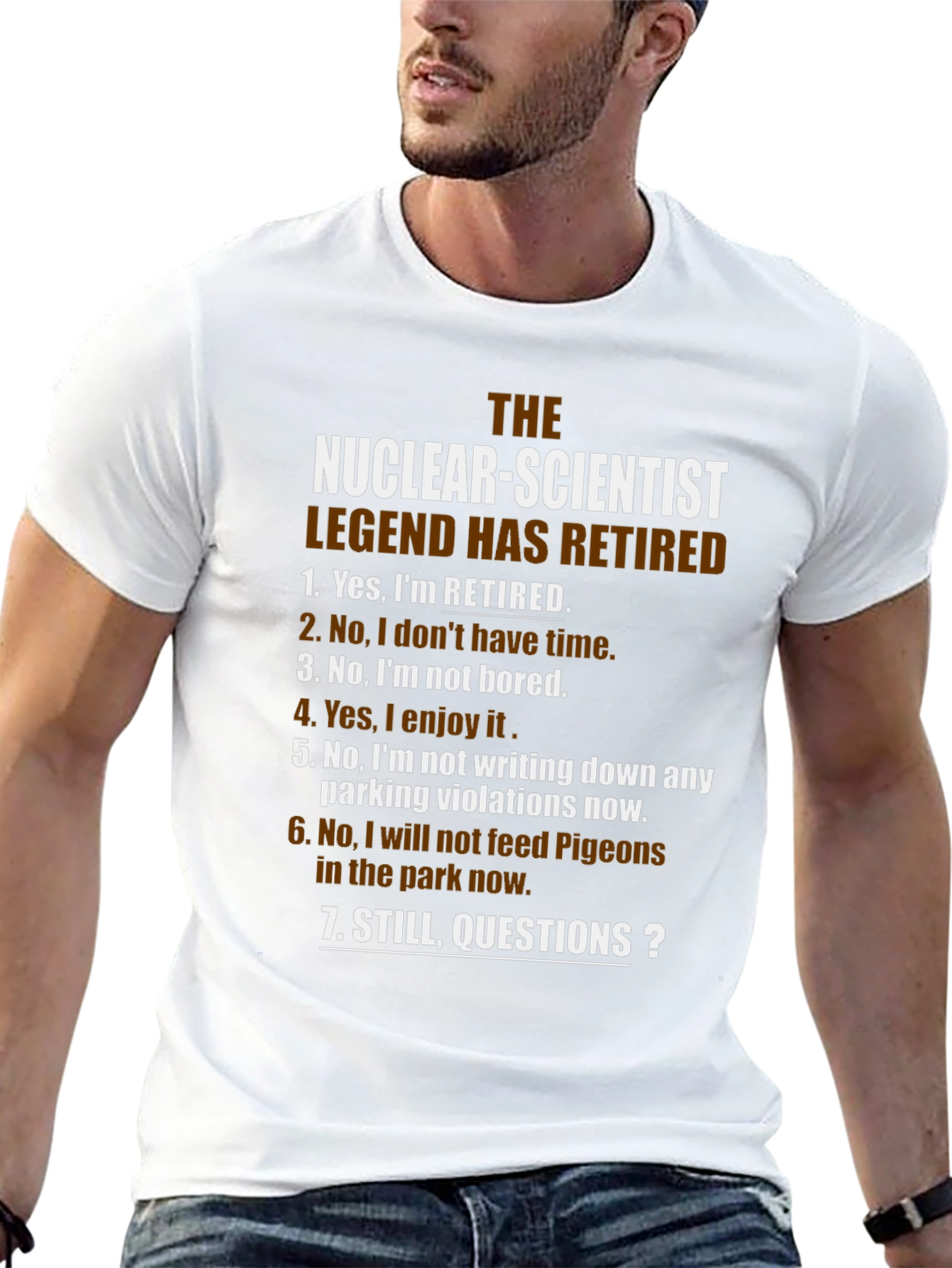 Retired Nuclear Scientist Novelty Graphic T-Shirt
