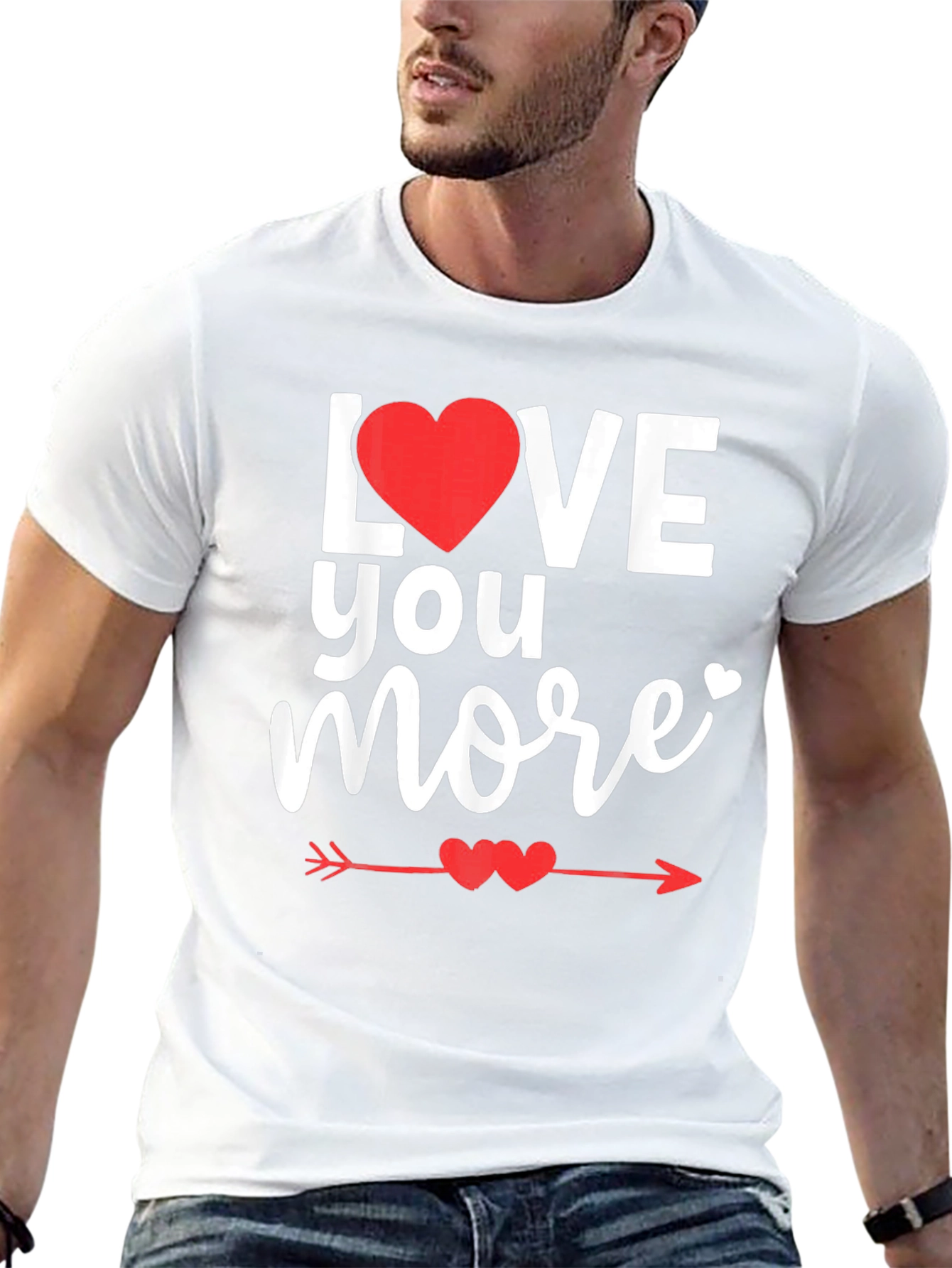 Love You More Valentines Day T-Shirt
