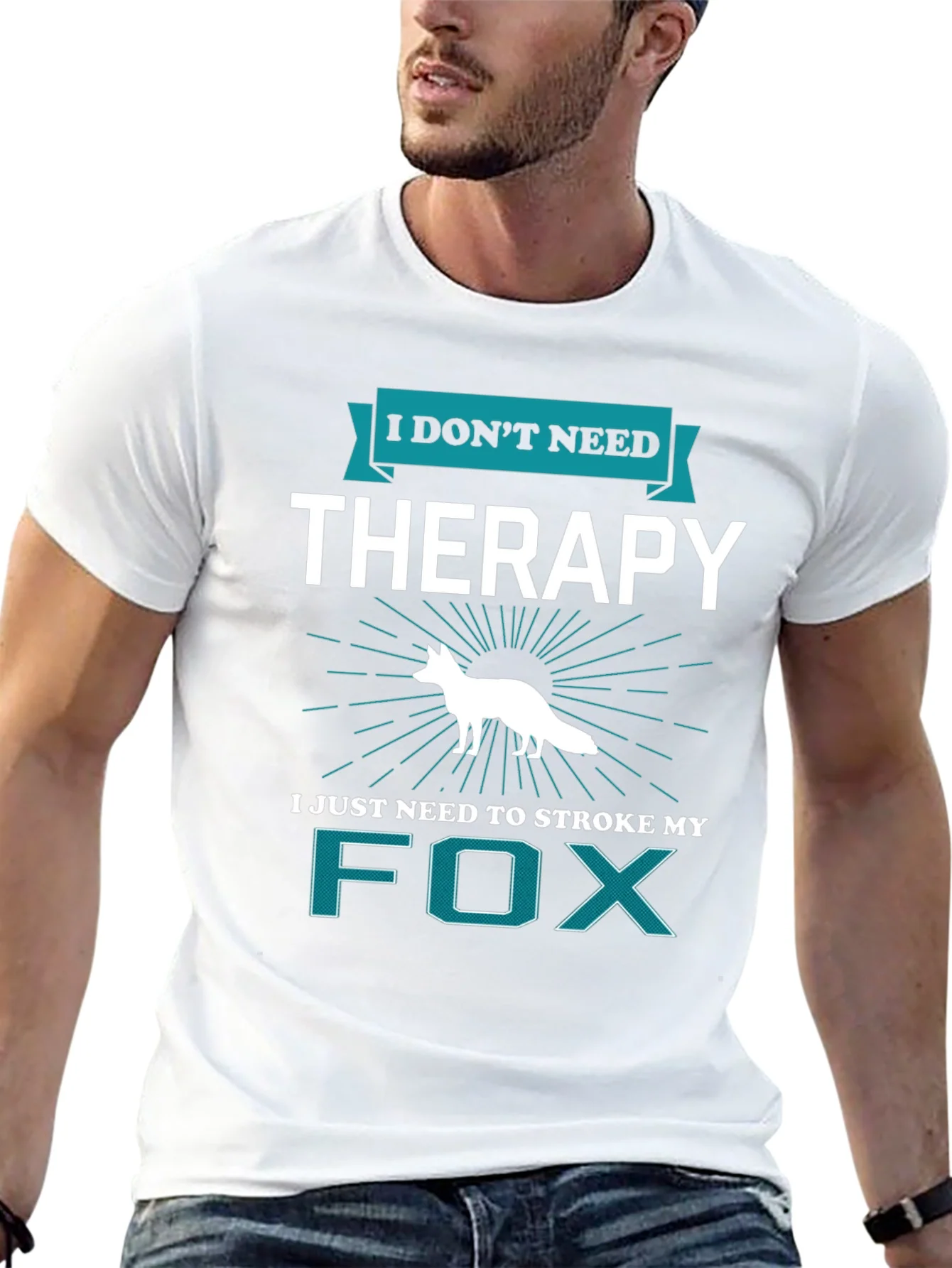 I Dont Need Therapy Fox T-Shirt