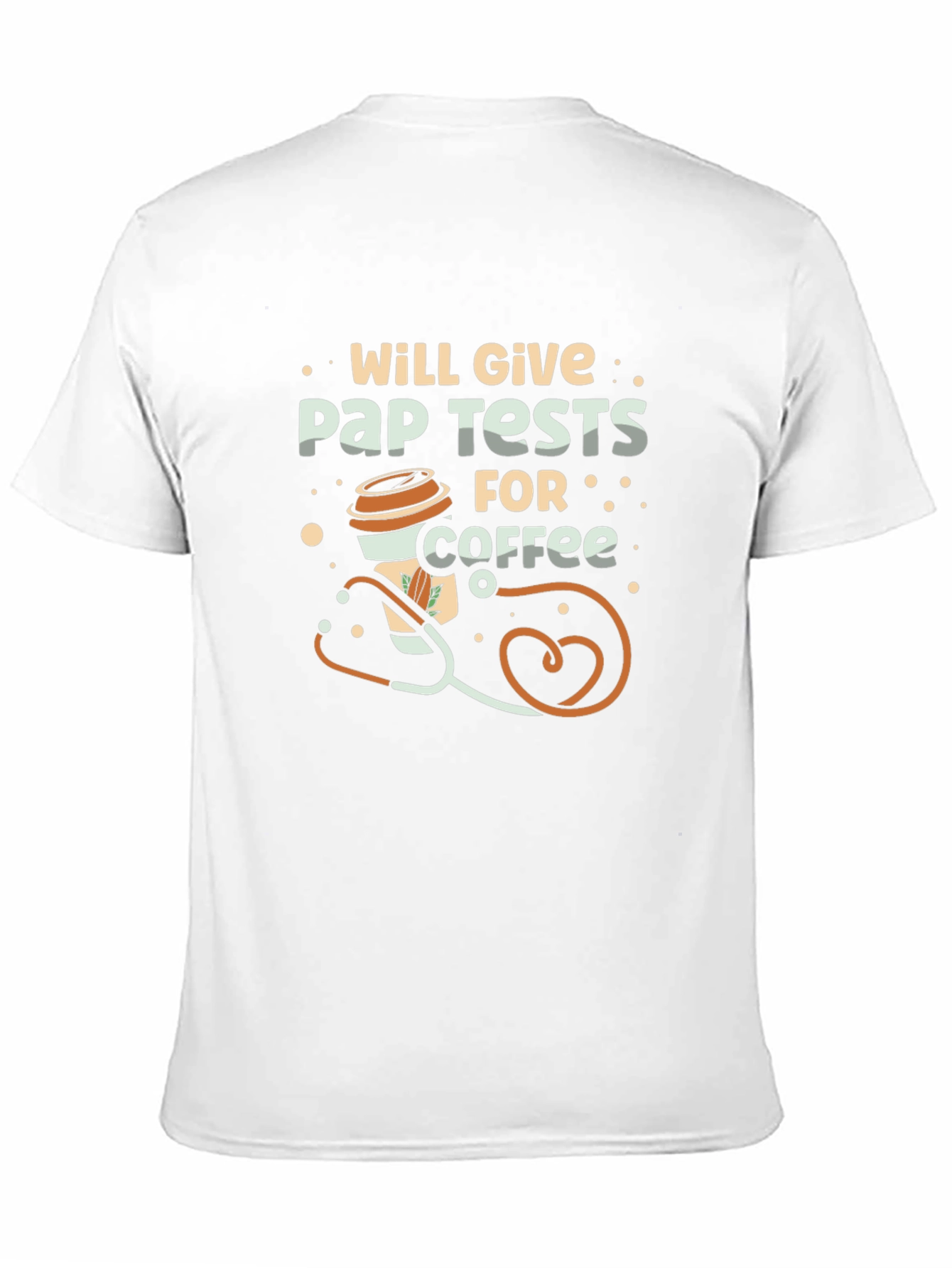 Will Give Pap Tests For Coffee T-Shirt