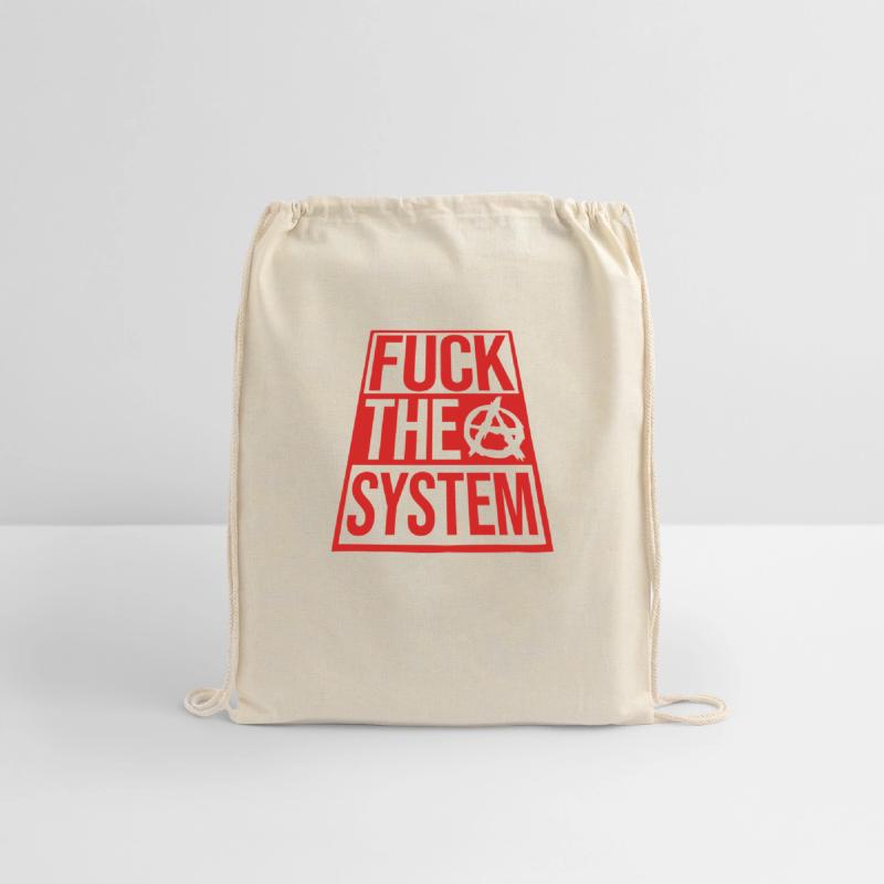 saying fuck the system
