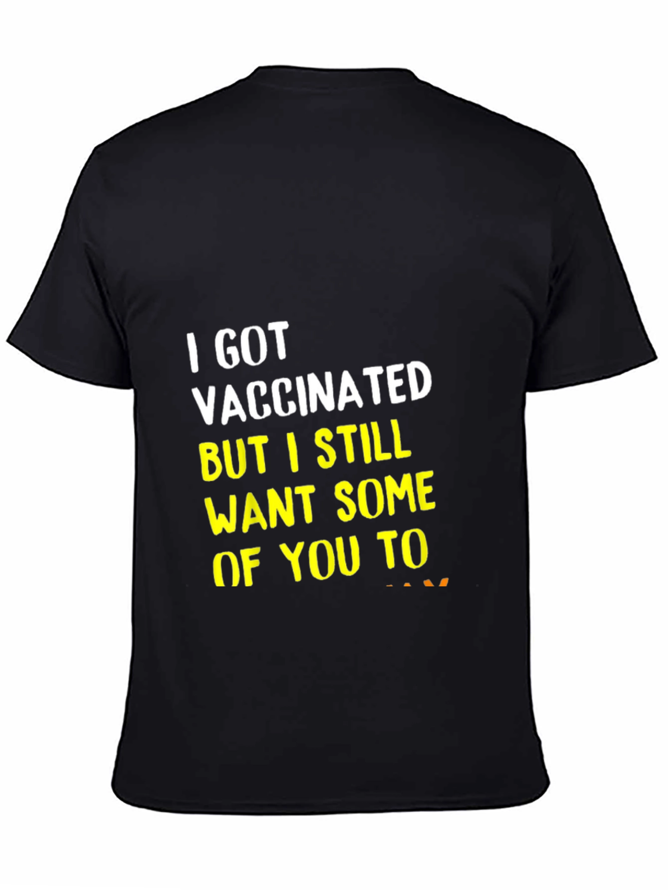 Vaccinated T-Shirt - Humorous Design