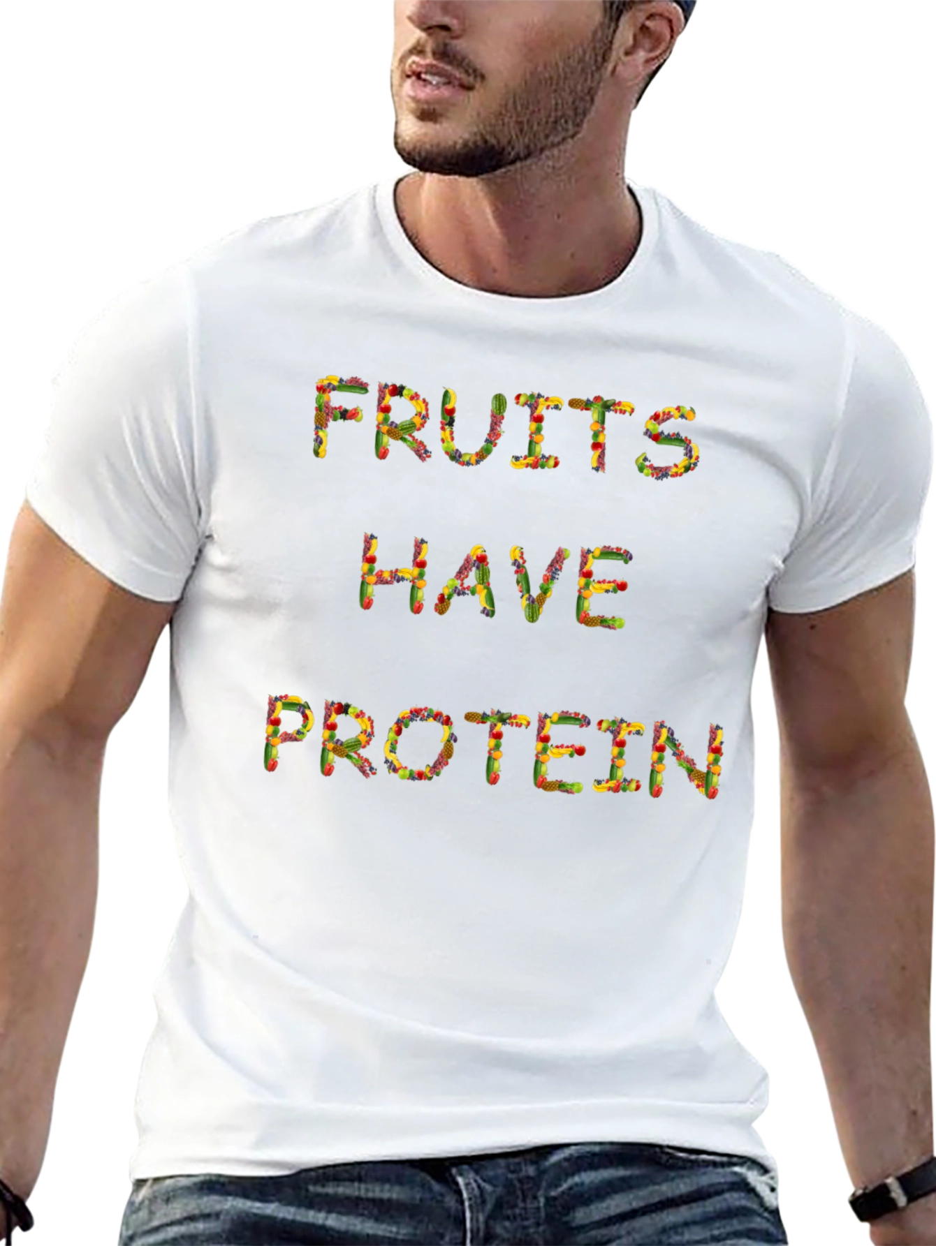 Fruits Have Protein T-Shirt - Funny Vegan Tee