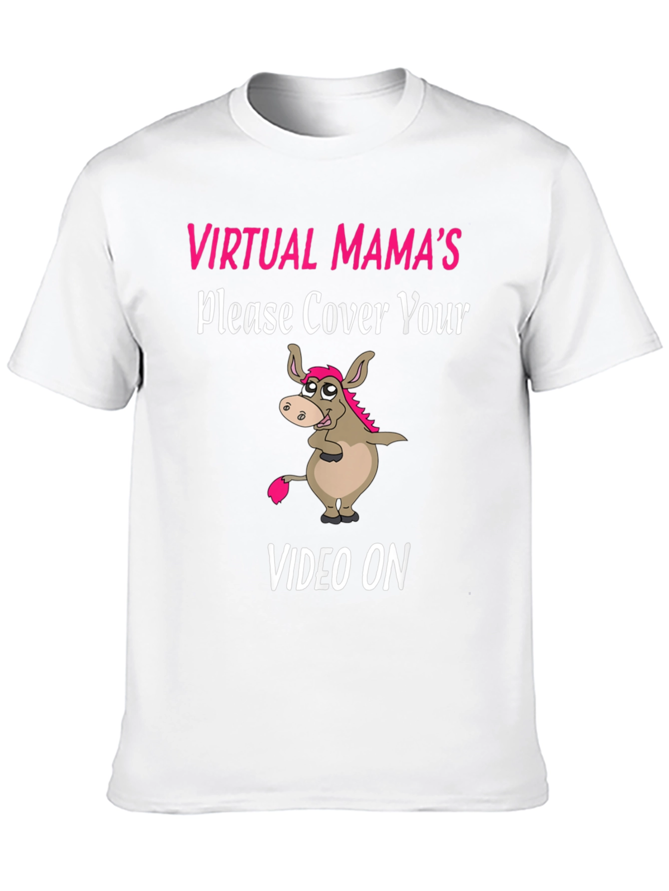 Virtual Mamas Donkey Humor T-Shirt