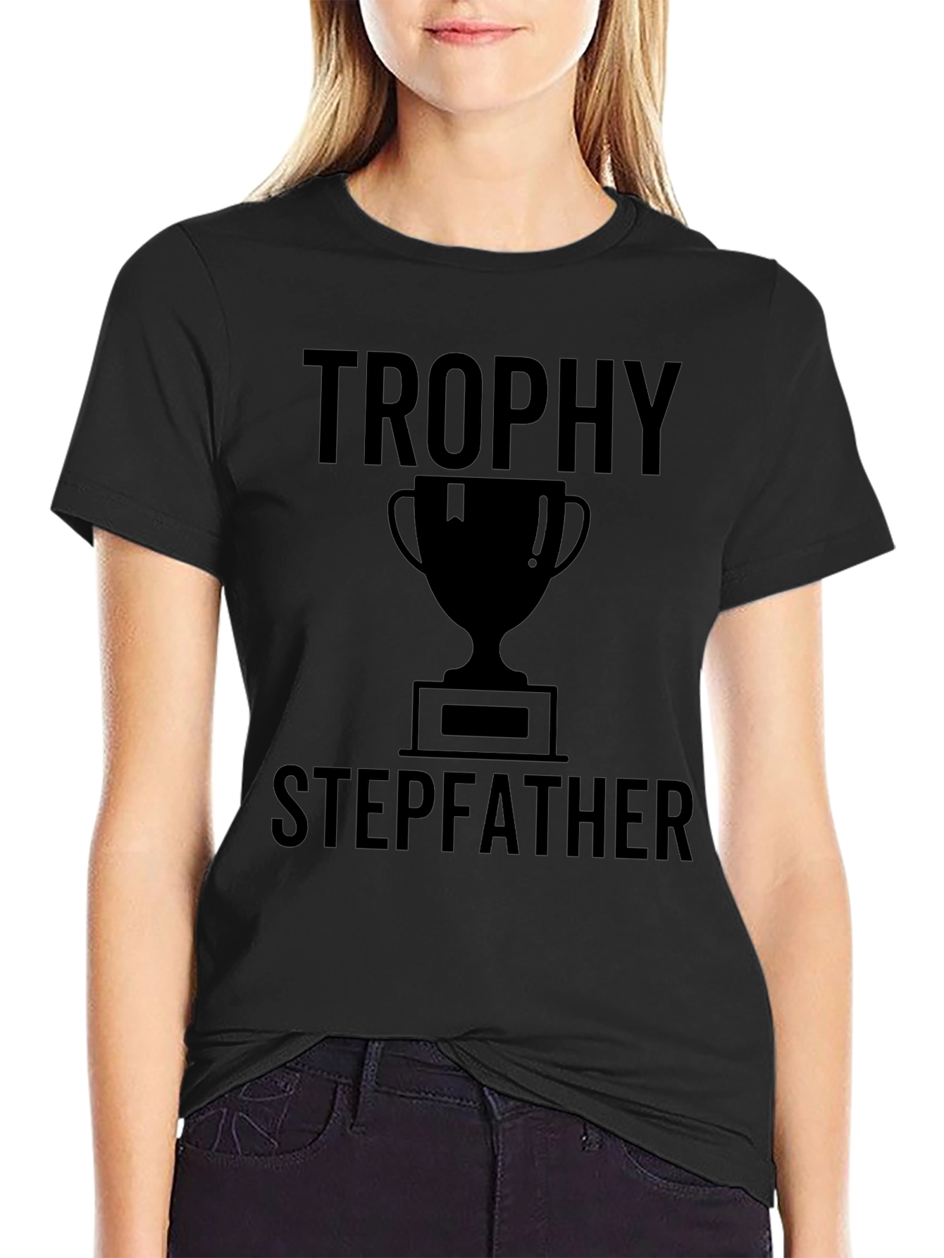Trophy Stepfather Graphic T-Shirt