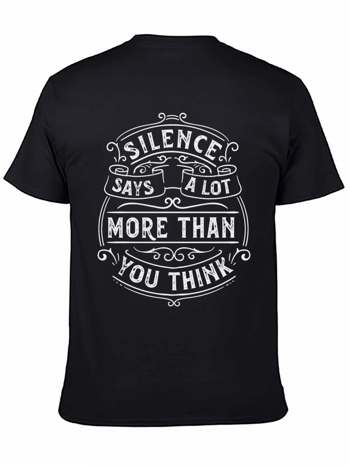 Silence Says a Lot T-Shirt - Black