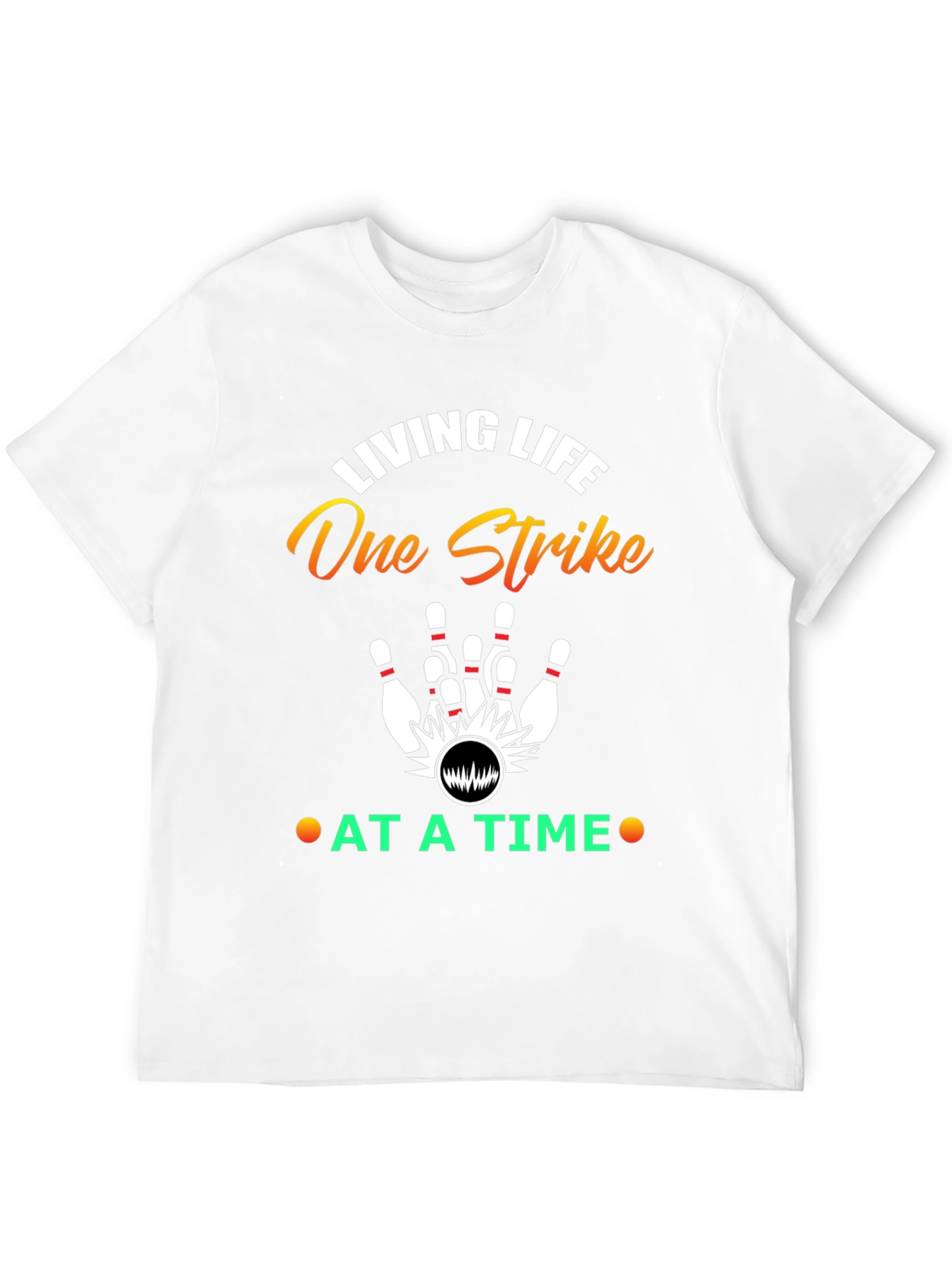 Living Life One Strike T-Shirt