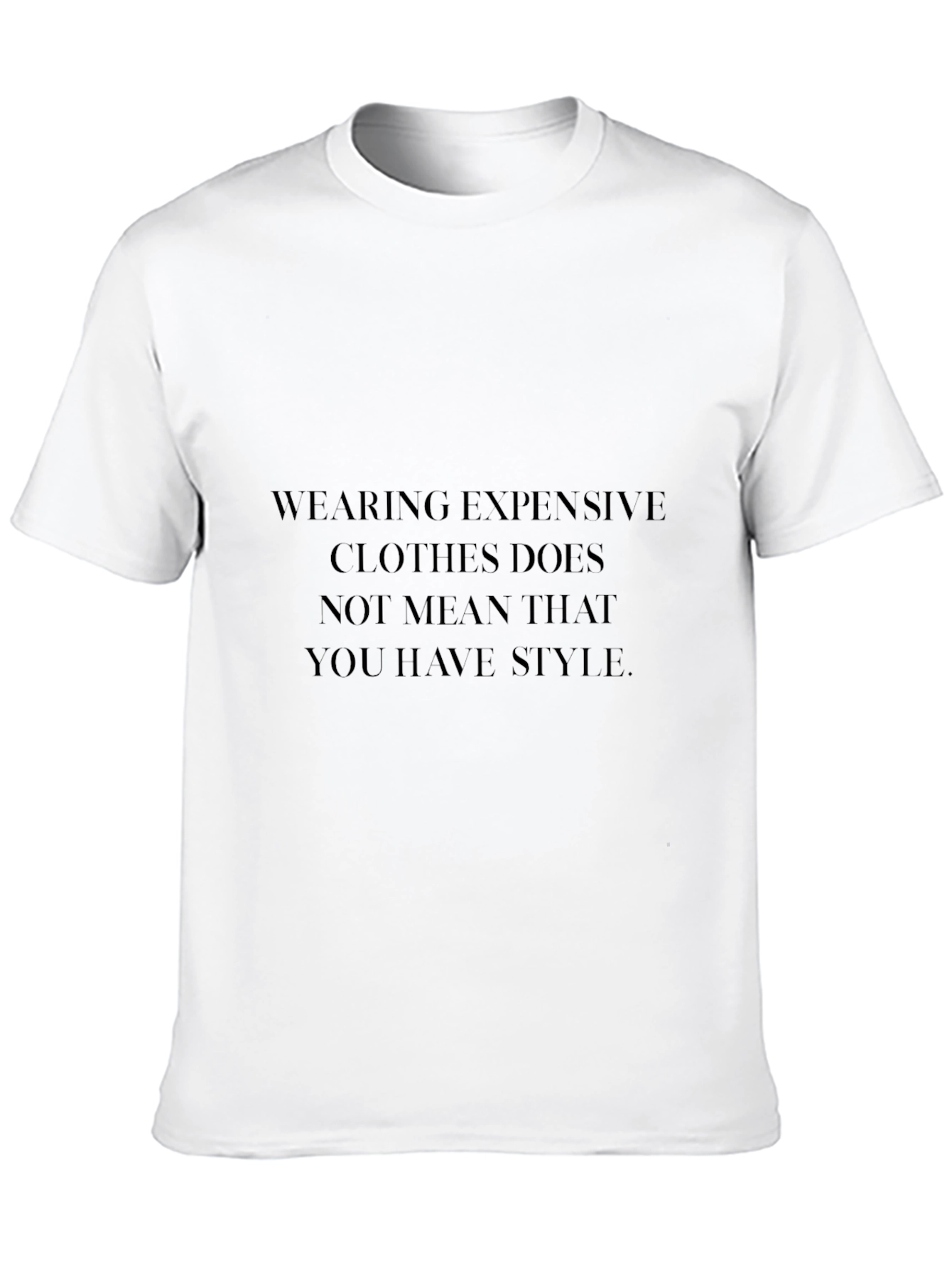 Stylish Black T-Shirt with Style Quote