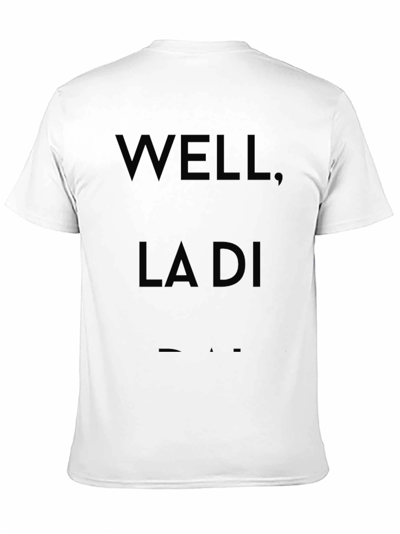 Well La Di Dah Black Graphic Tee