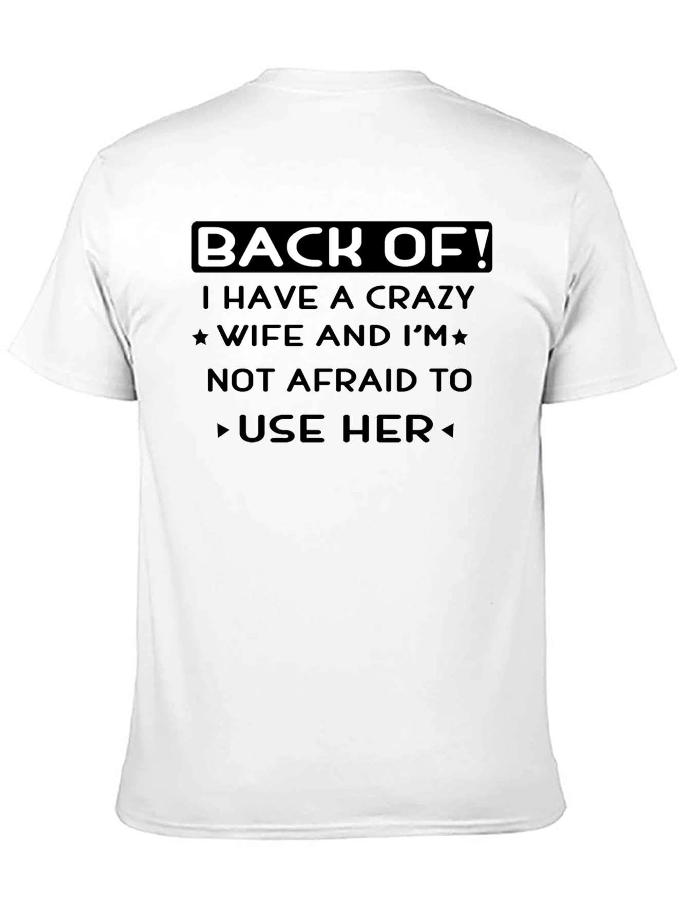 Back Off Crazy Wife T-Shirt