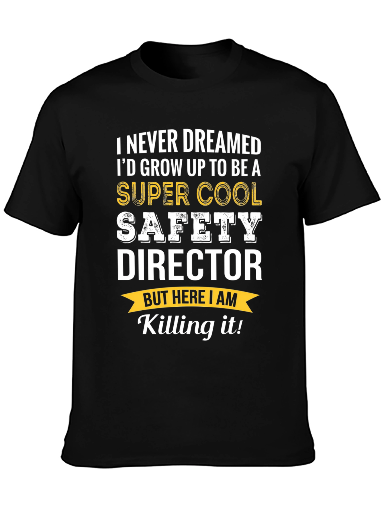 Super Cool Safety Director T-Shirt