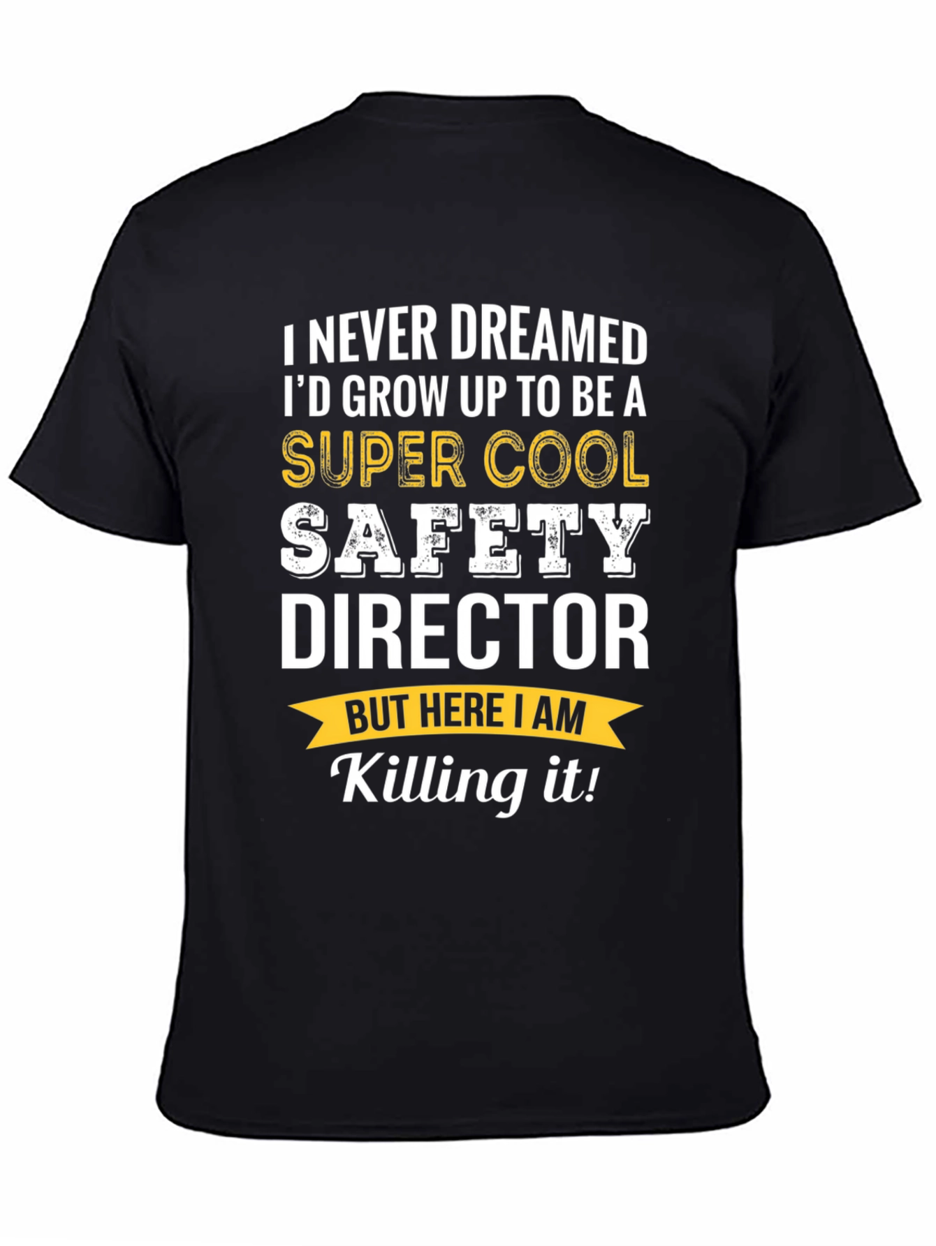 Super Cool Safety Director T-Shirt